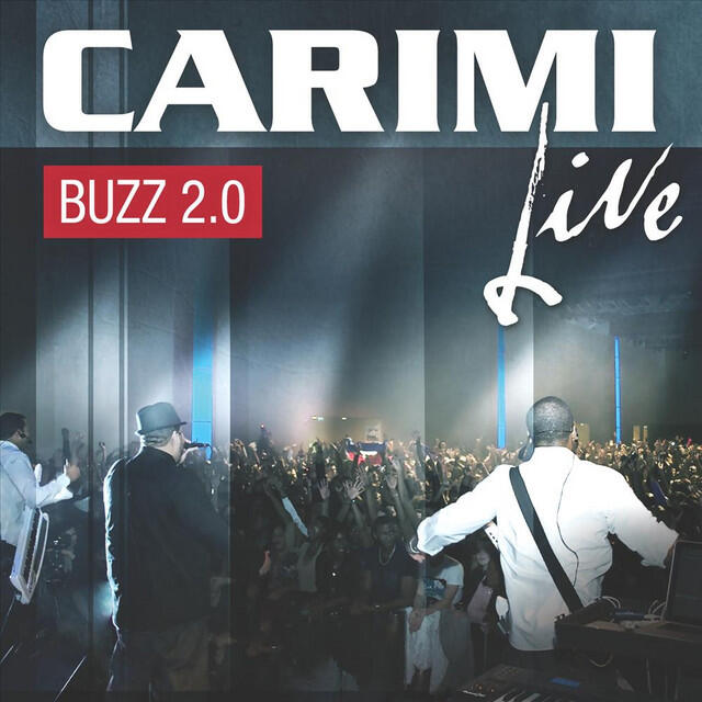 Релиз Carimi Buzz 2.0 (Live)
