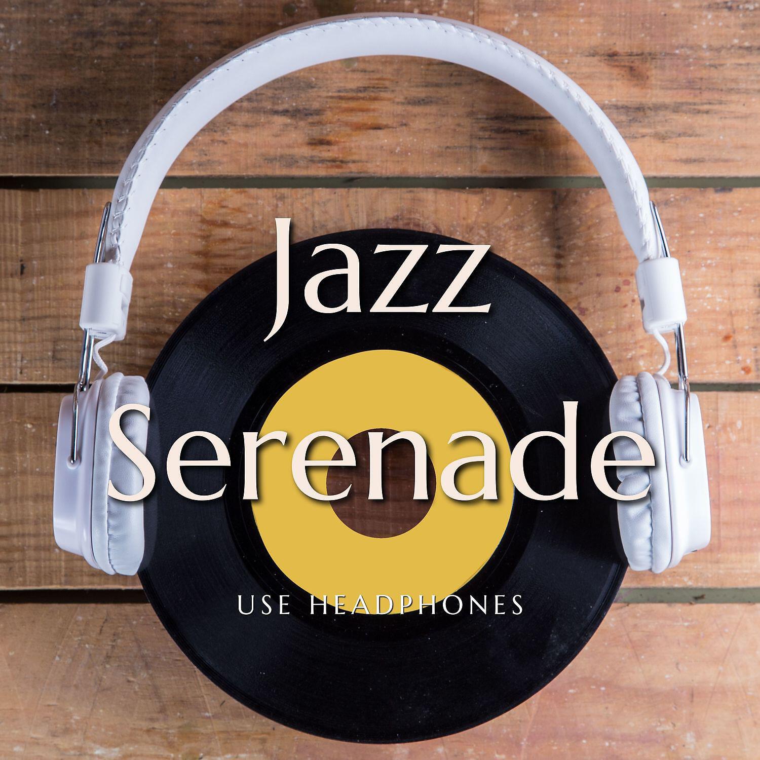 Релиз Jazz Serenade (Use Headphones)