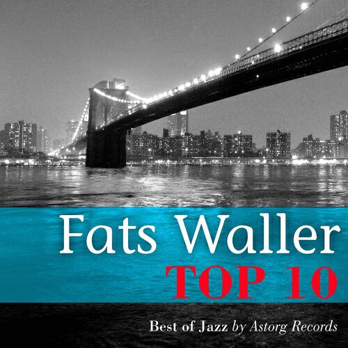 Релиз Fats Waller Relaxing Top 10 (Relaxation & Jazz)