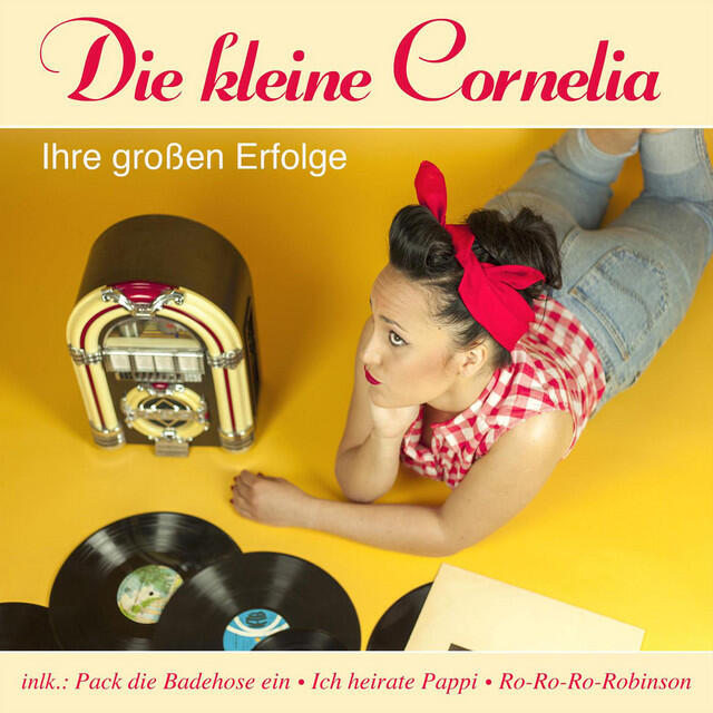 Релиз Die kleine Cornelia - Ihre großen Erfolge
