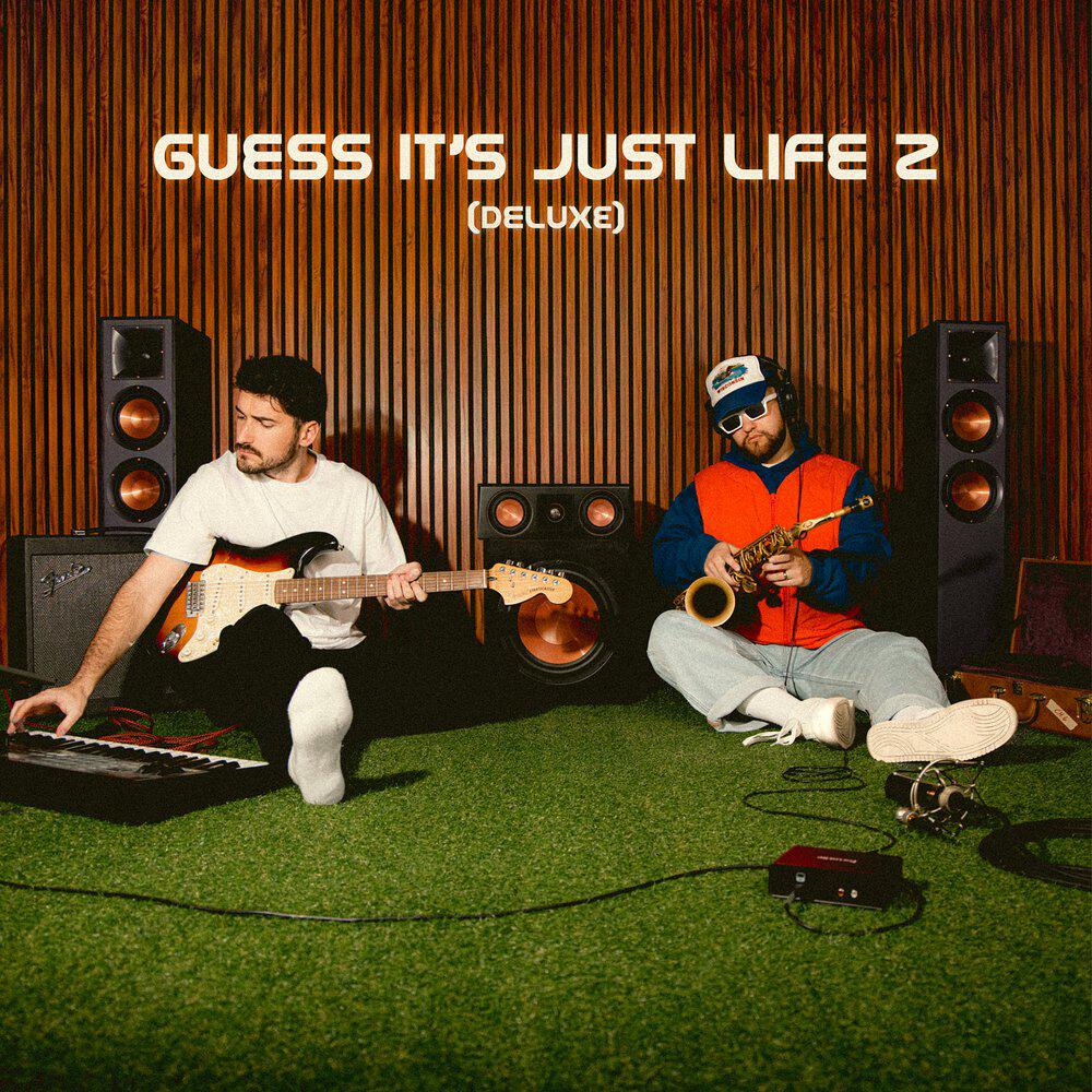 Релиз Guess It's Just Life 2 (Deluxe)