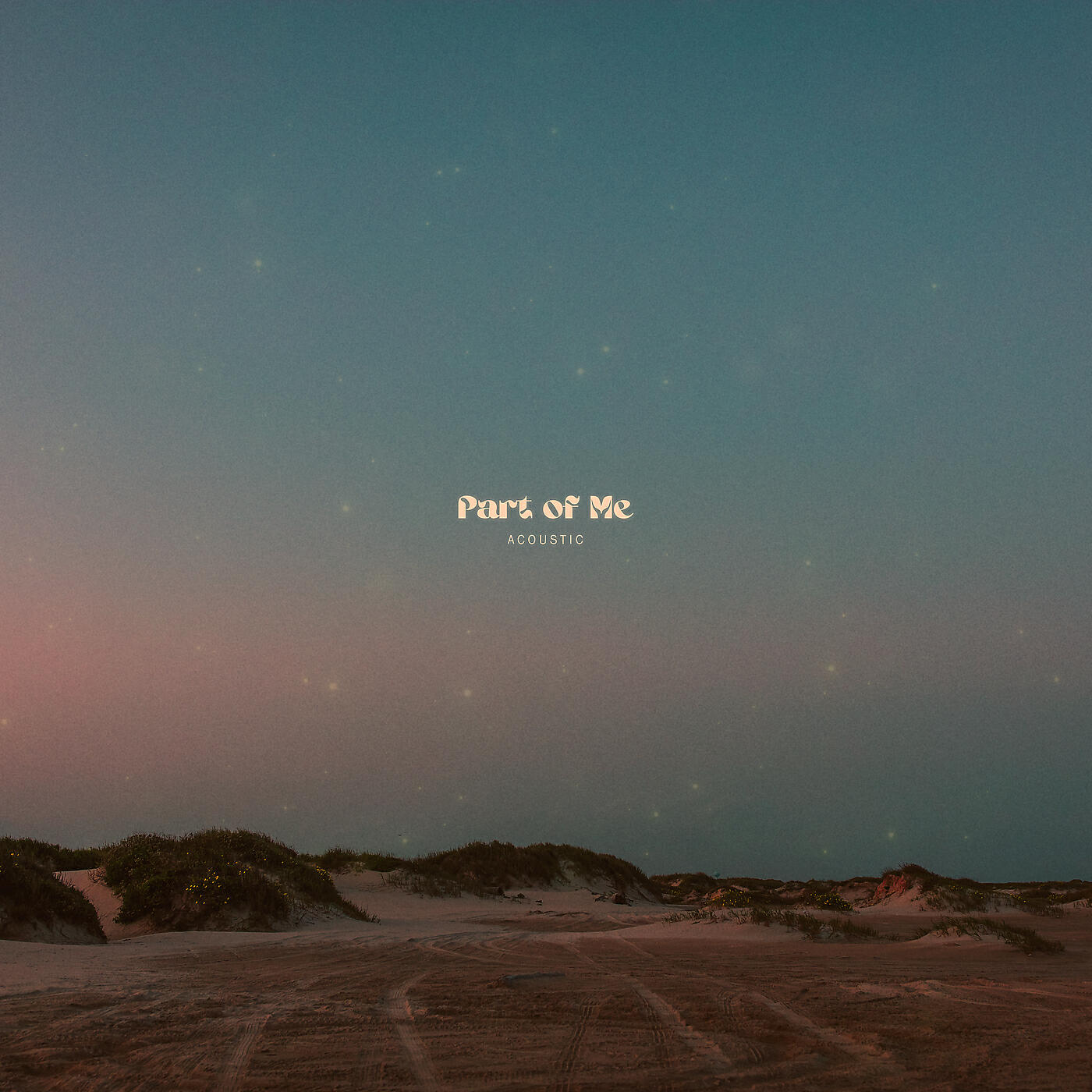 Релиз Part of Me (Acoustic)