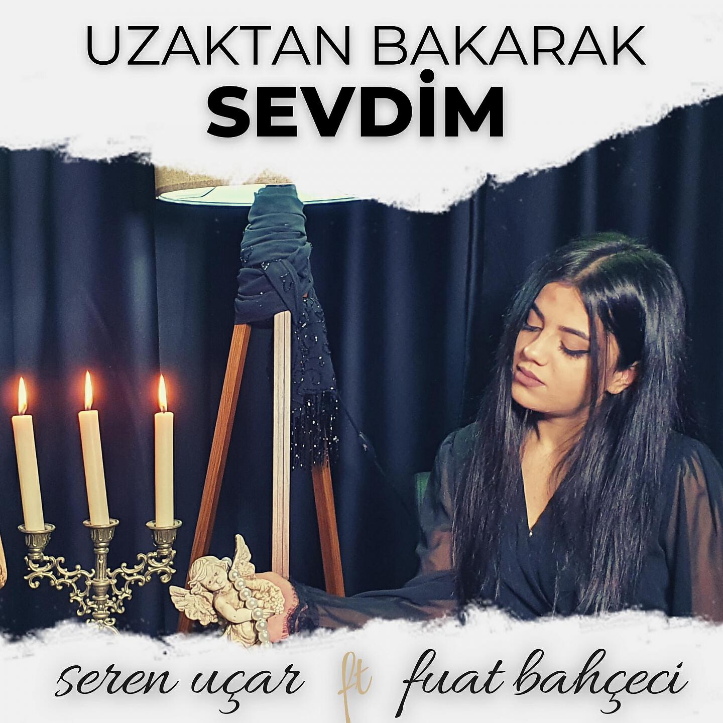 Релиз Uzaktan Bakarak Sevdim