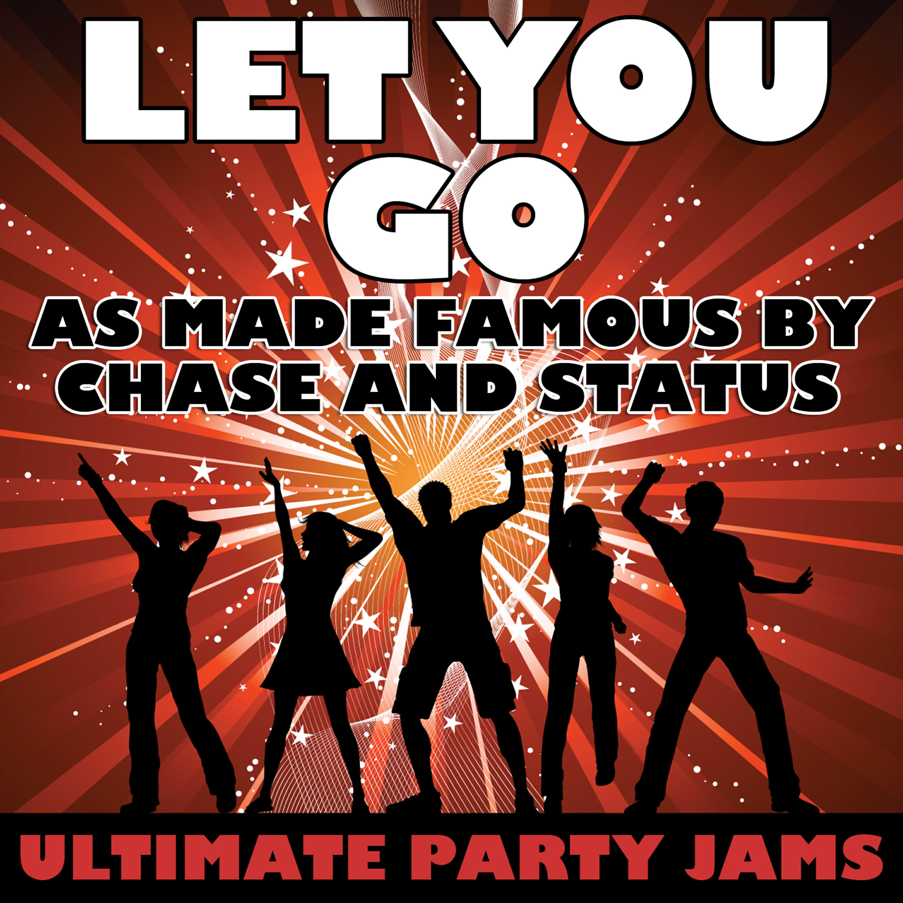 Релиз Let You Go (As Made Famous By Chase and Status)
