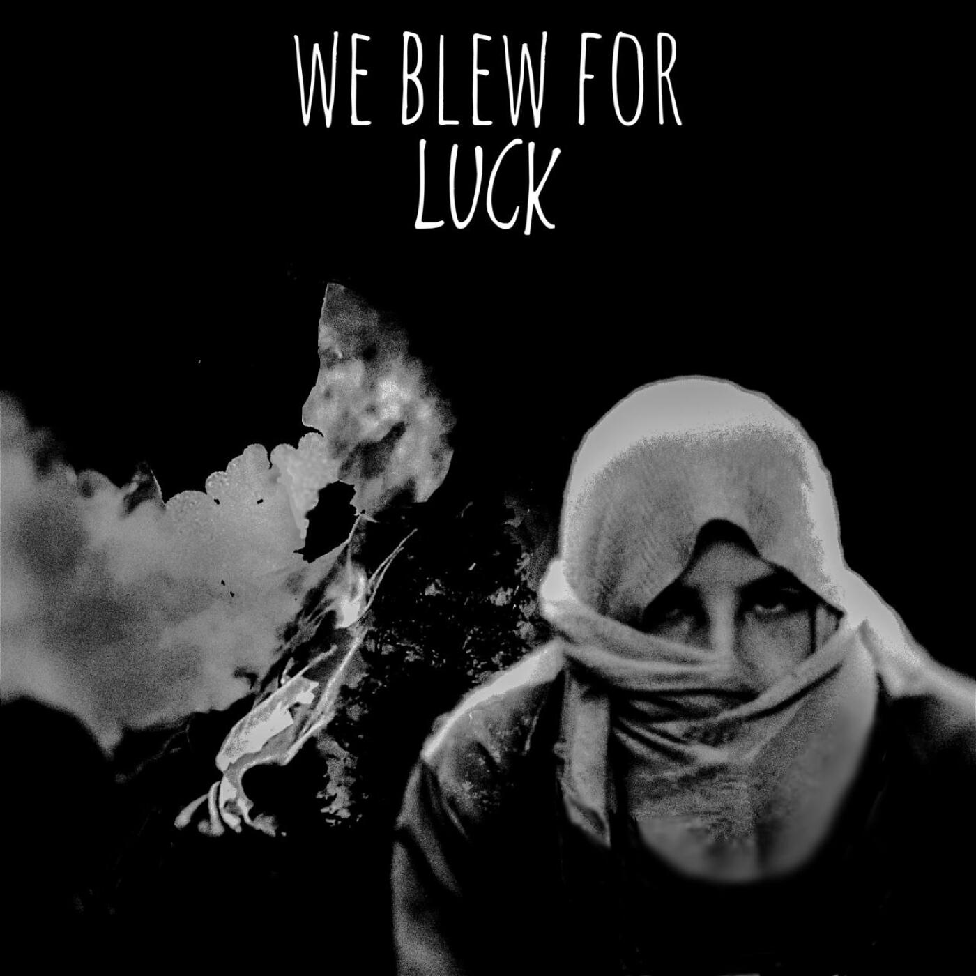 Релиз We Blew for Luck