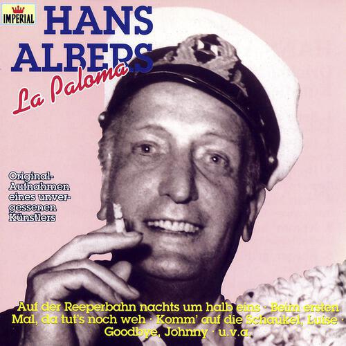 Релиз Hans Albers - Originalaufnahmen Eines Unvergessenen Künstlers