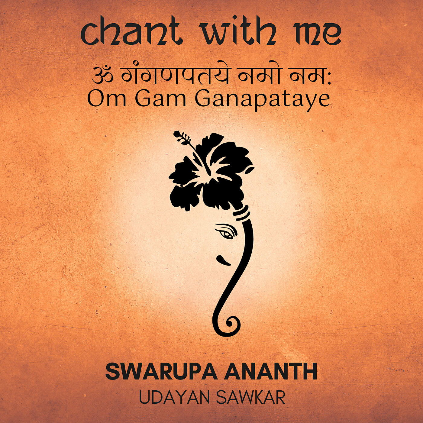 Релиз Chant With Me - Om Gam Ganapataye Namo Namaha