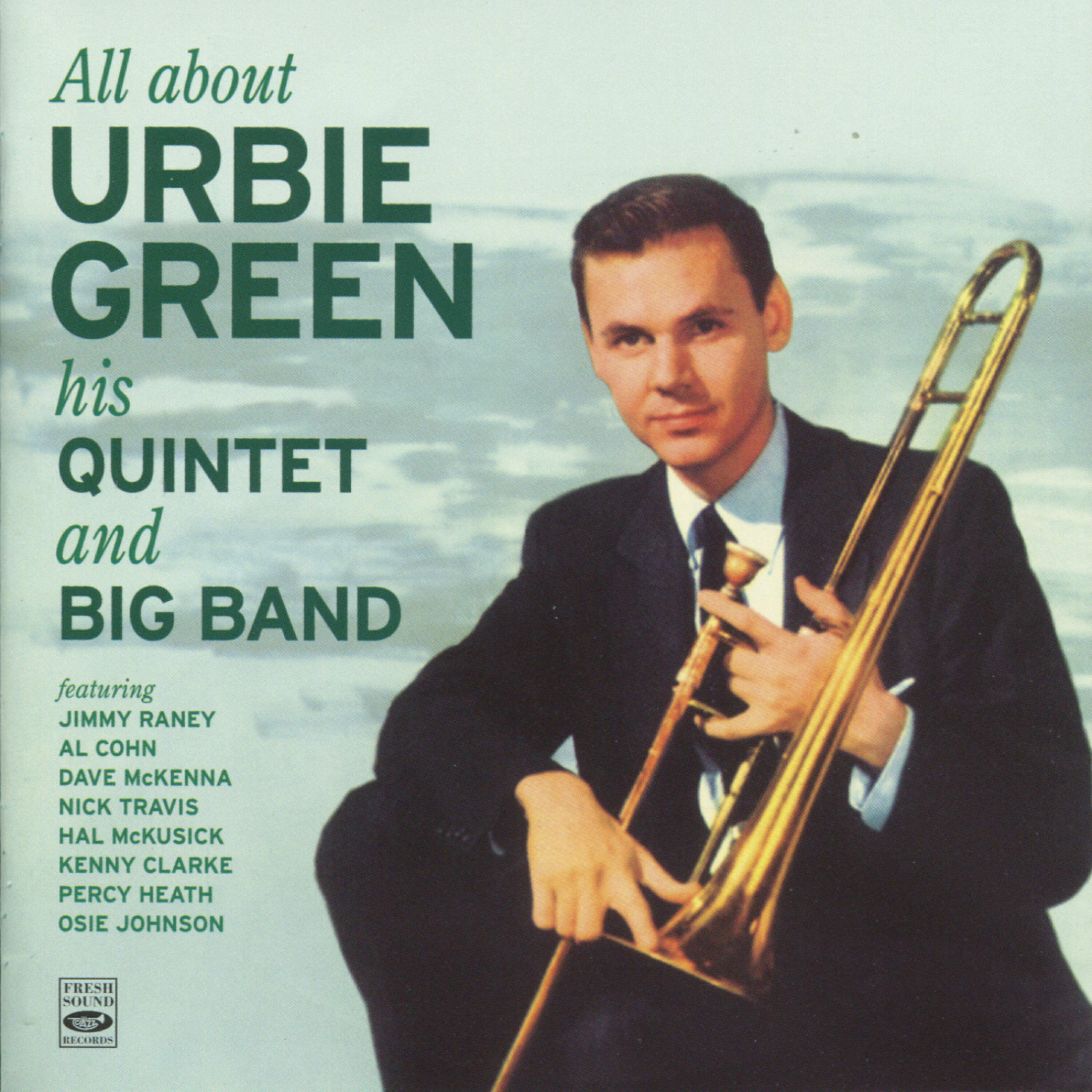 Релиз All About Urbie Green, His Quintet and Big Band
