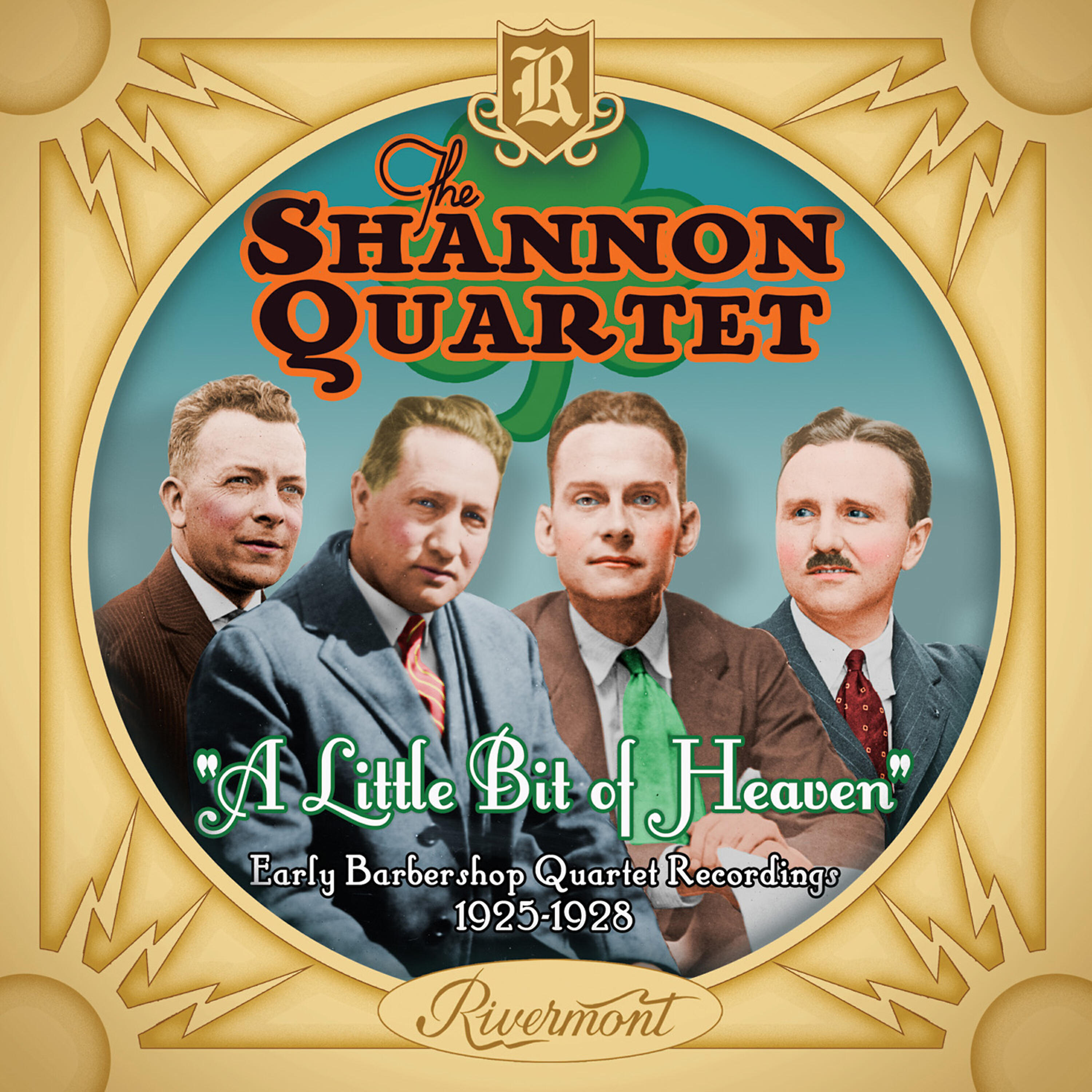 Релиз A Little Bit of Heaven: Early Barbershop Quartet Recordings (1925-1928)