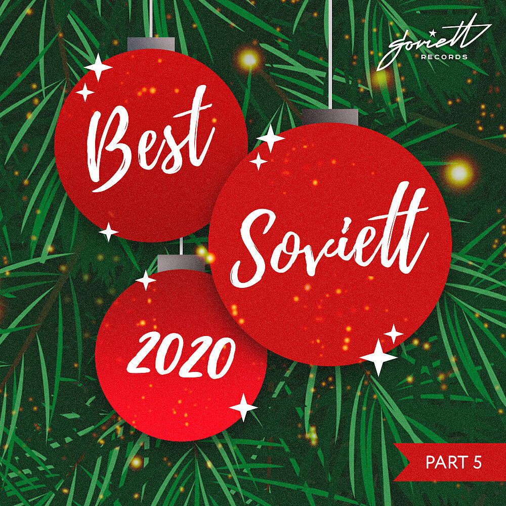 Релиз Soviett Best 2020 pt. 5