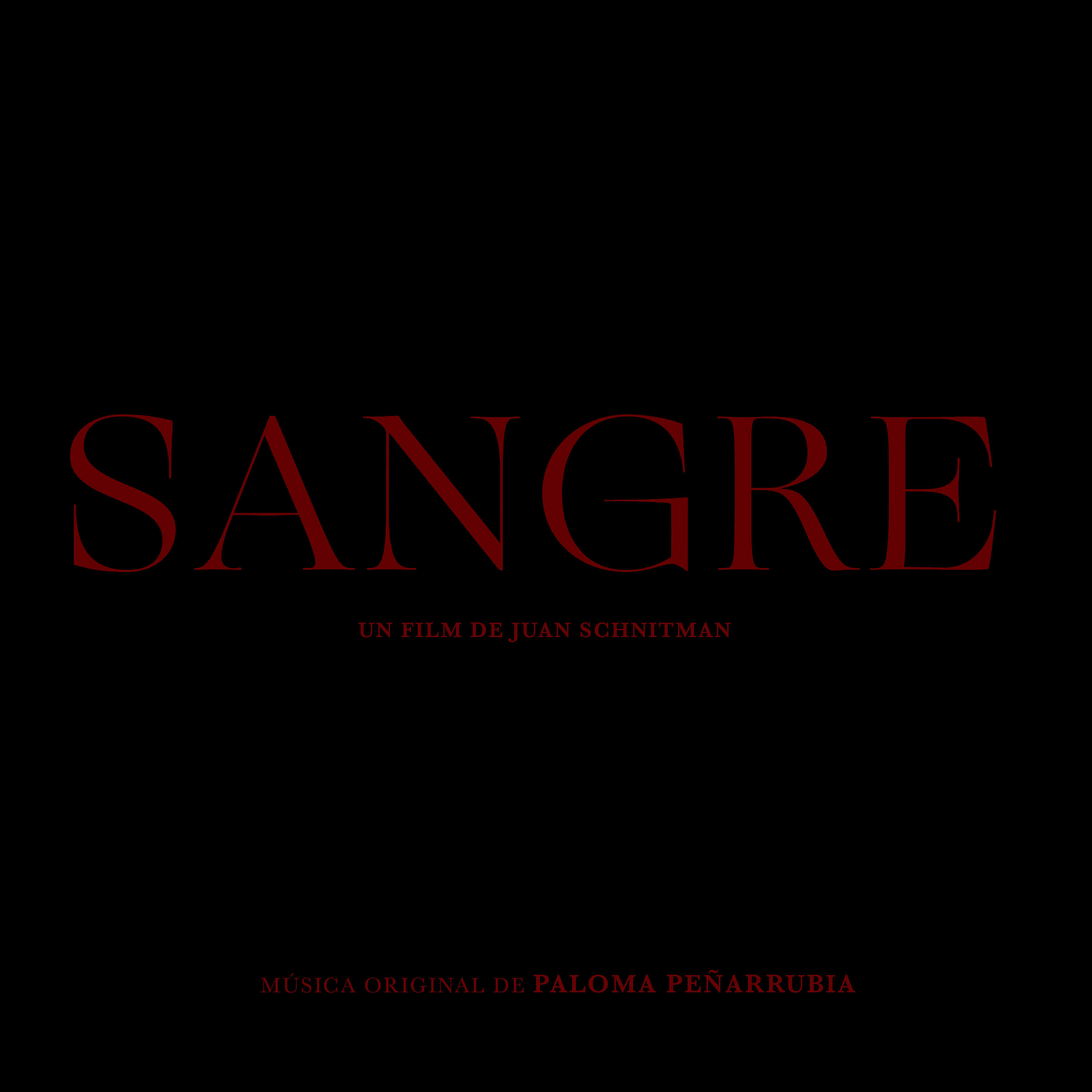 Релиз Sangre (Original Motion Picture Soundtrack)