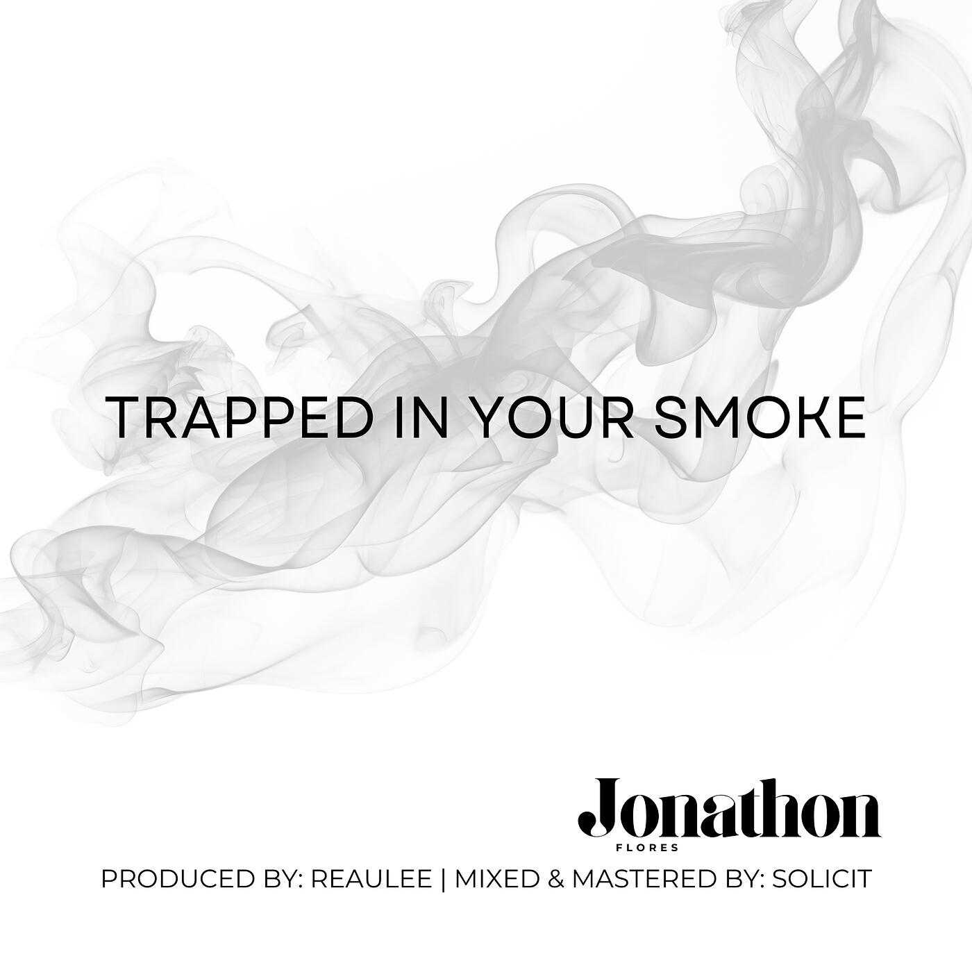 Релиз Trapped in Your Smoke