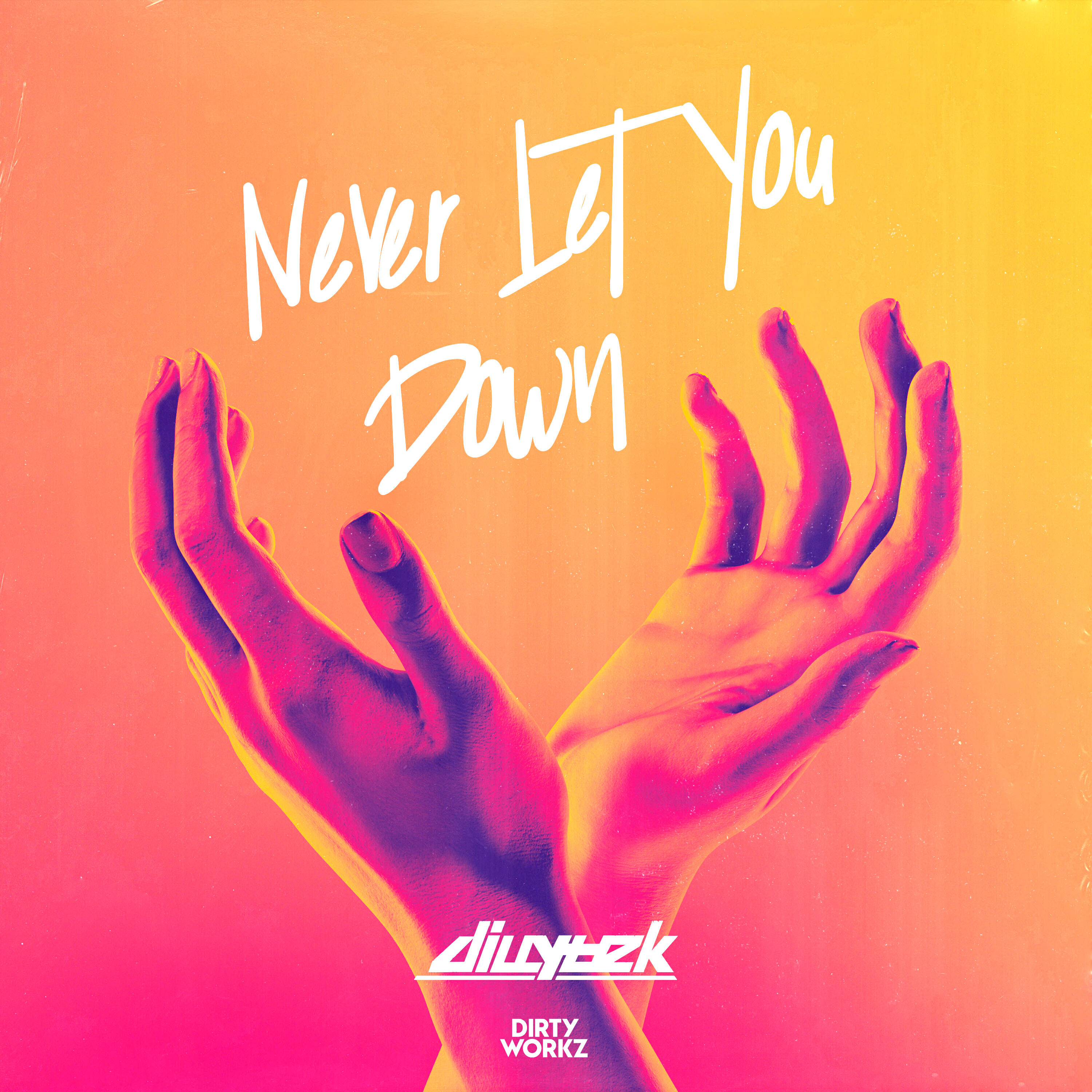 Релиз Never Let You Down