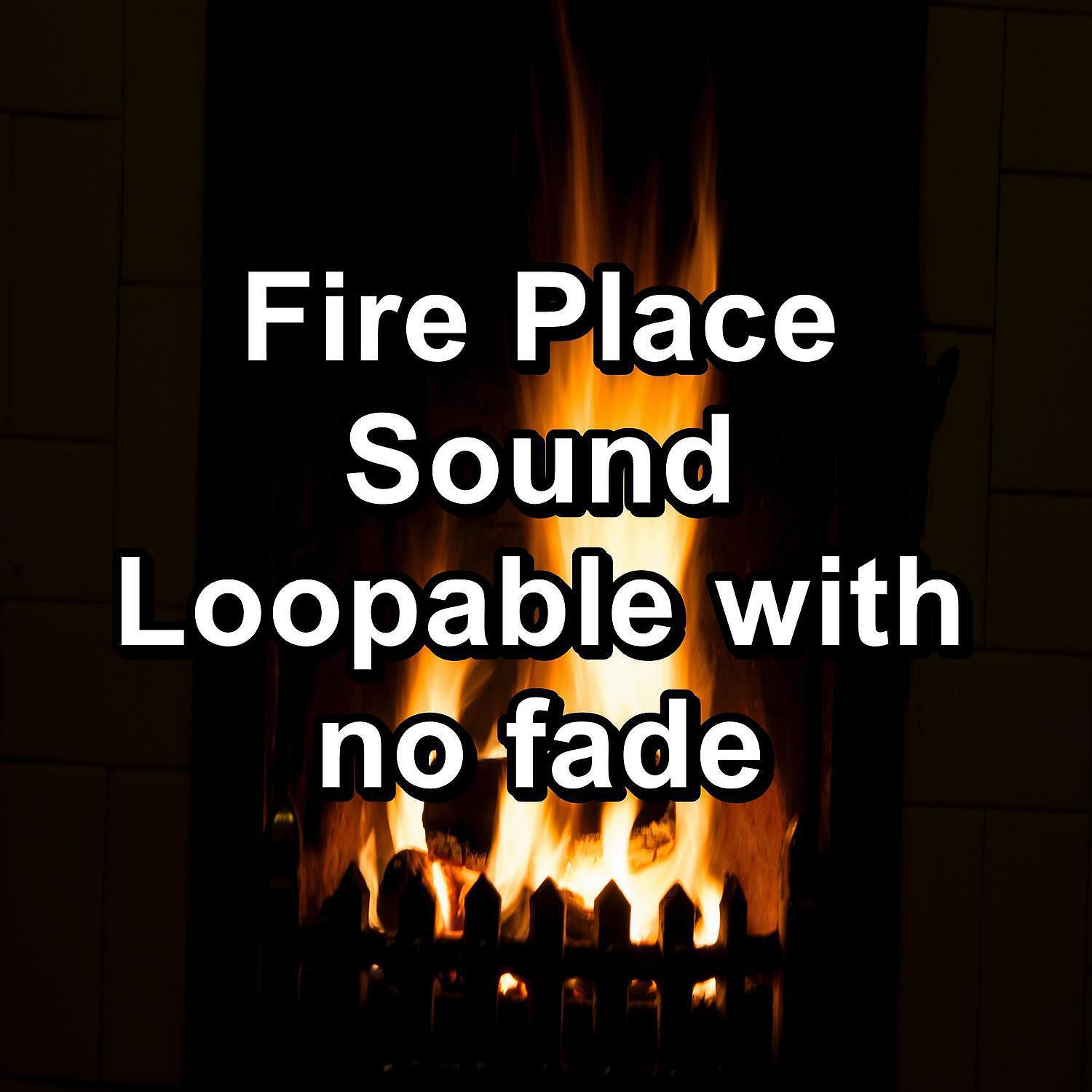 Релиз Fire Place Sound Loopable with no fade