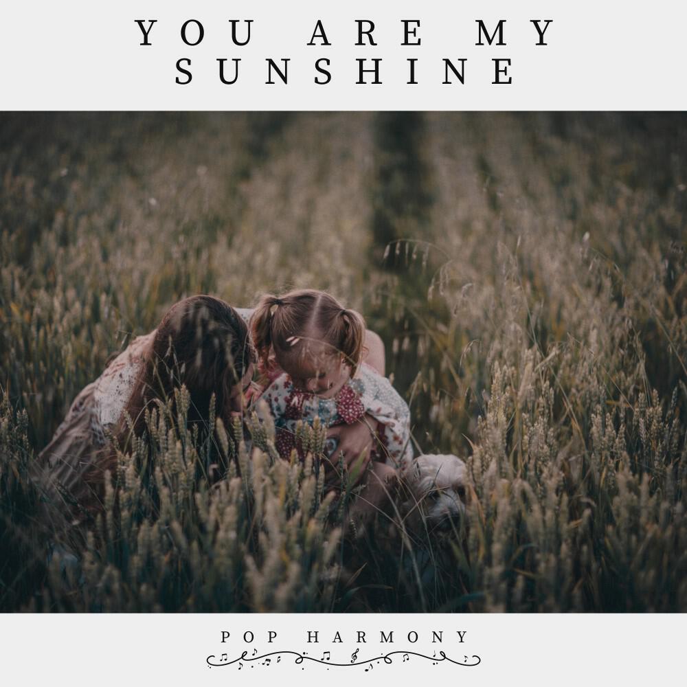 Релиз You Are My Sunshine