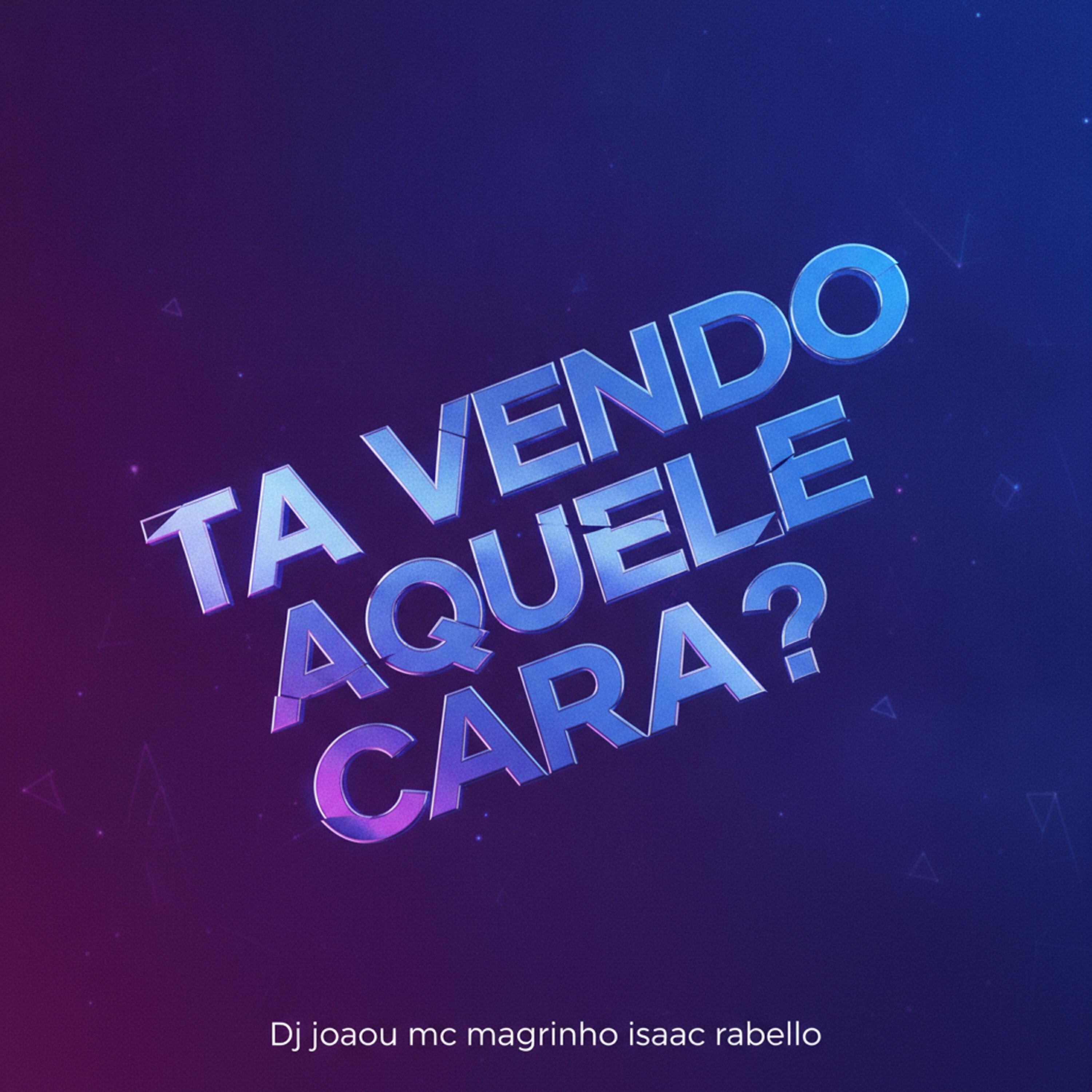 Релиз Ta Vendo Aquele Cara?