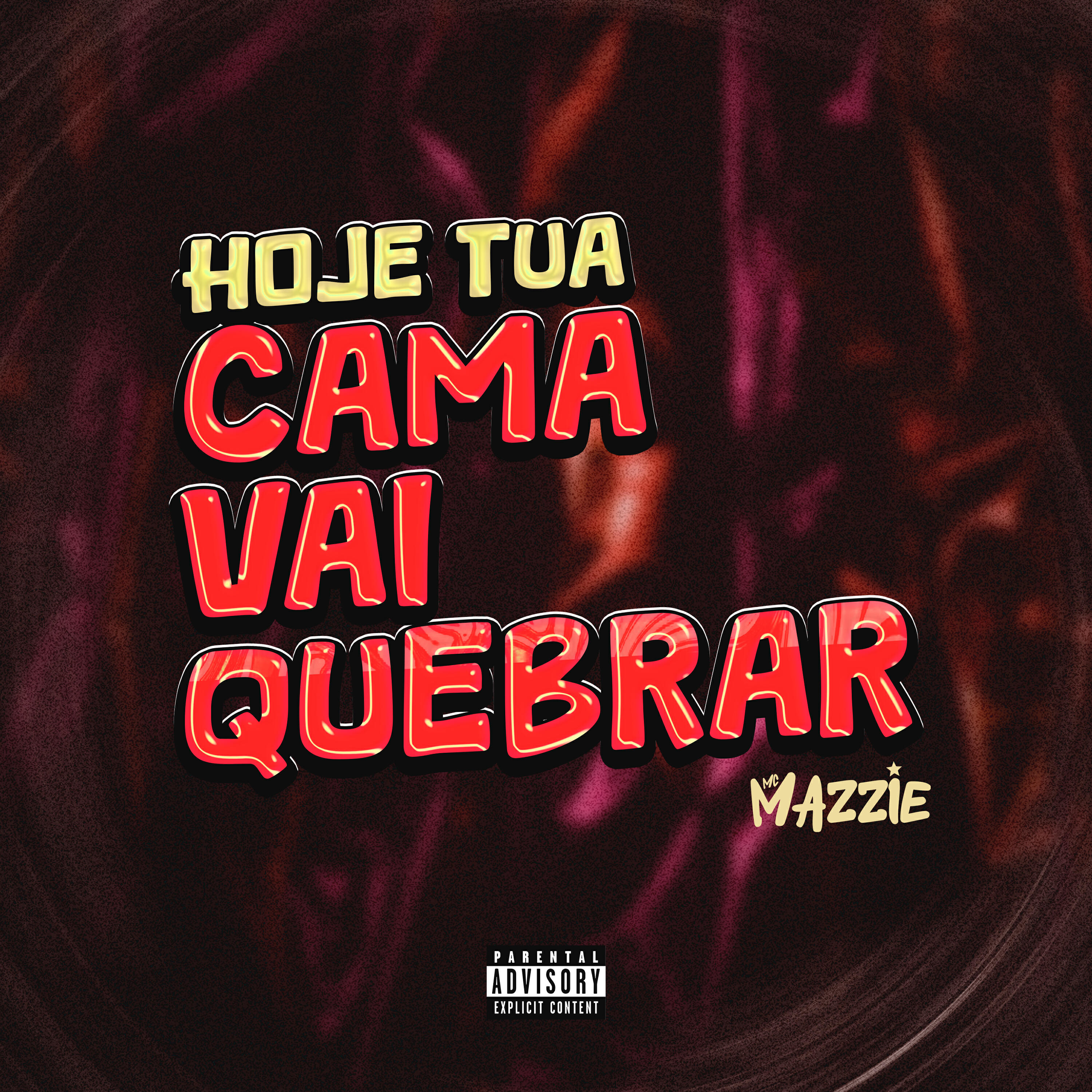 Релиз Hoje Tua Cama Vai Quebrar