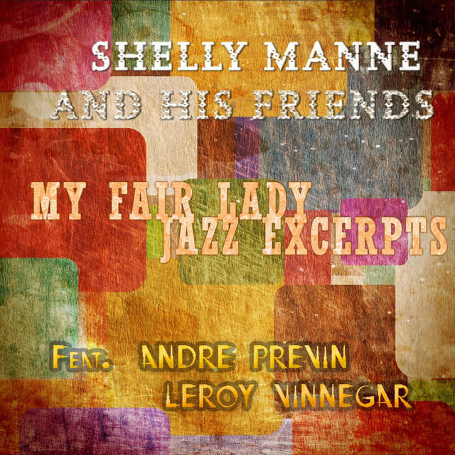 Релиз My Fair Lady - Jazz Excerpts