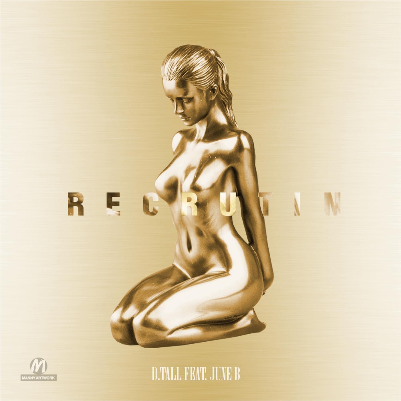 Релиз Recrutin (feat. June B)