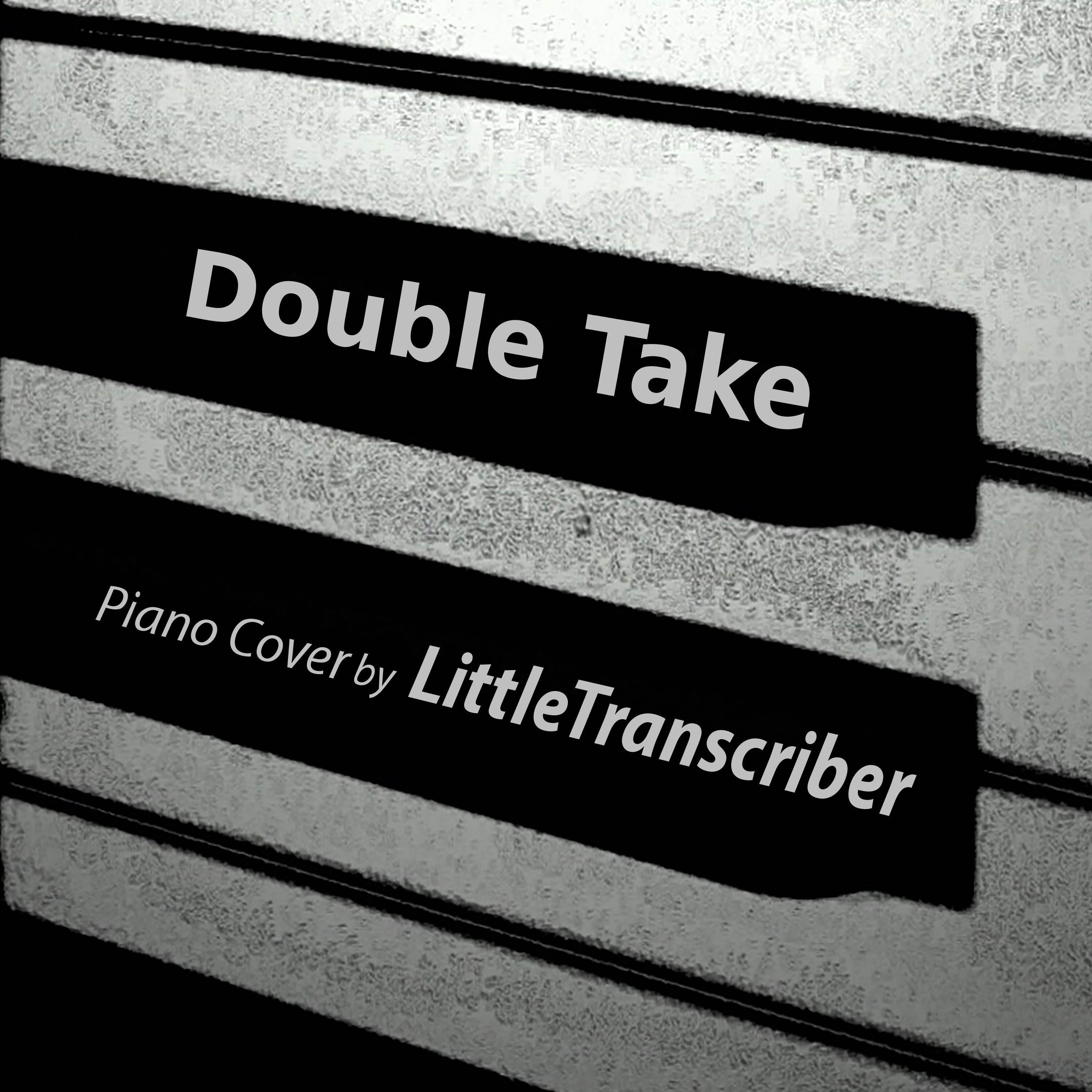 Релиз Double Take (Piano Version)