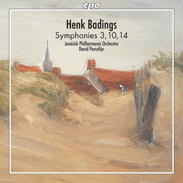 Релиз Badings: Symphonies Nos. 3, 10 & 14