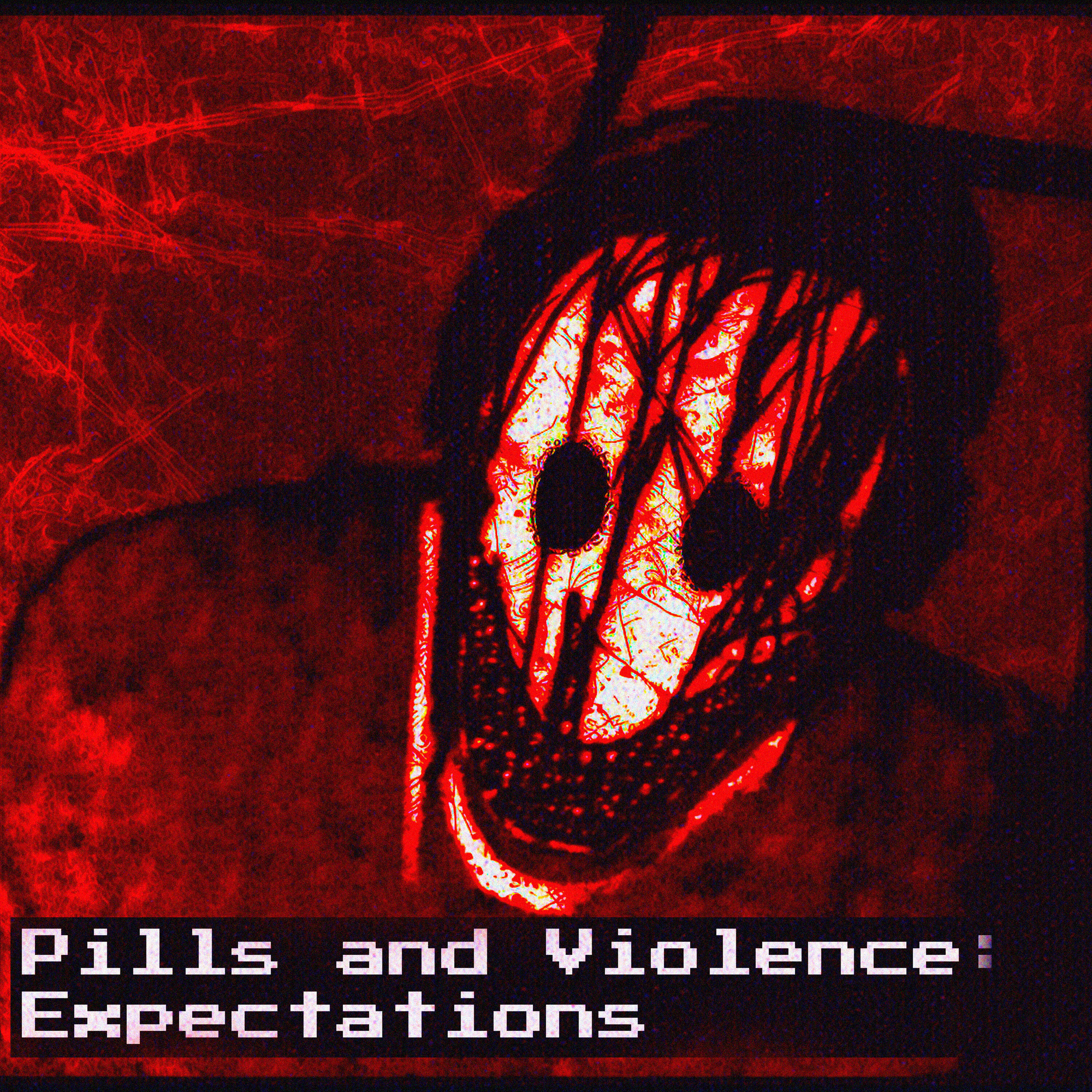 Релиз Pills and Violence: Expectations