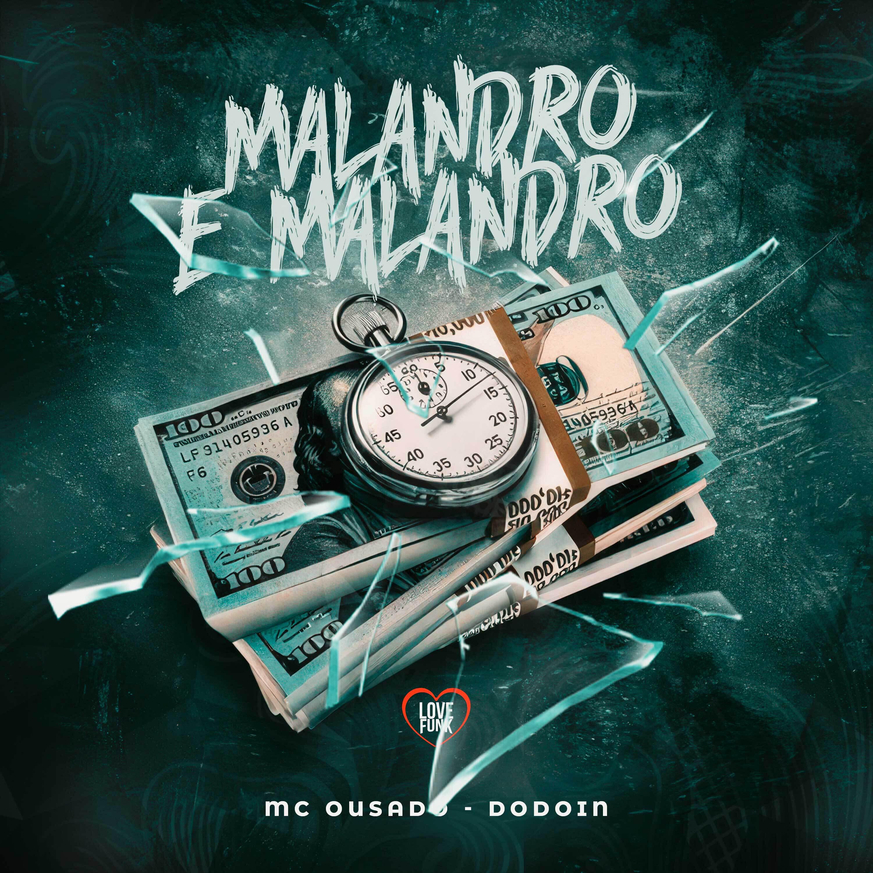 Релиз Malandro e Malandro