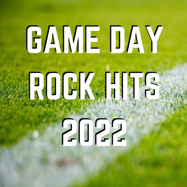 Постер альбома Game Day Rock Hits 2022