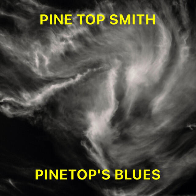 Релиз Pinetop's Blues (Remaster)
