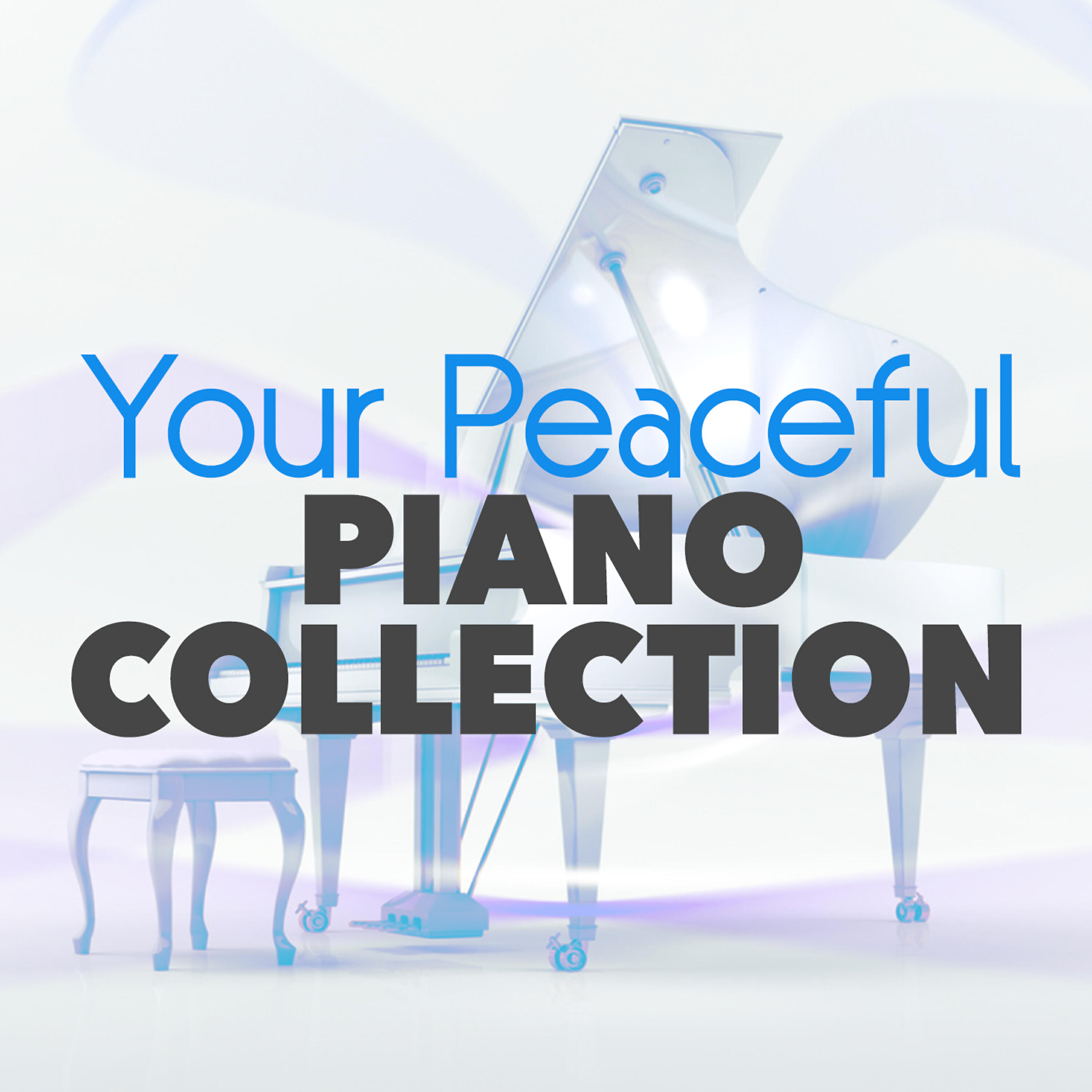 Релиз Your Peaceful Piano Collection
