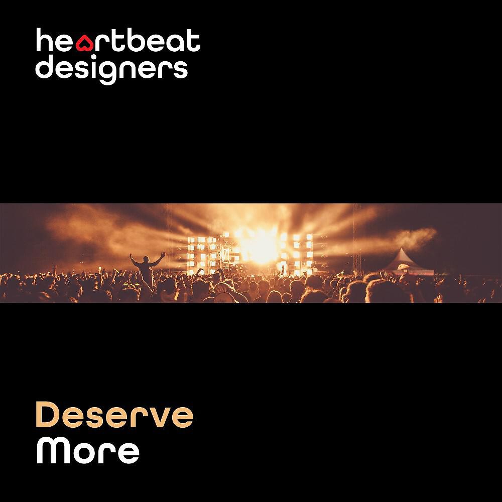 Релиз Deserve More
