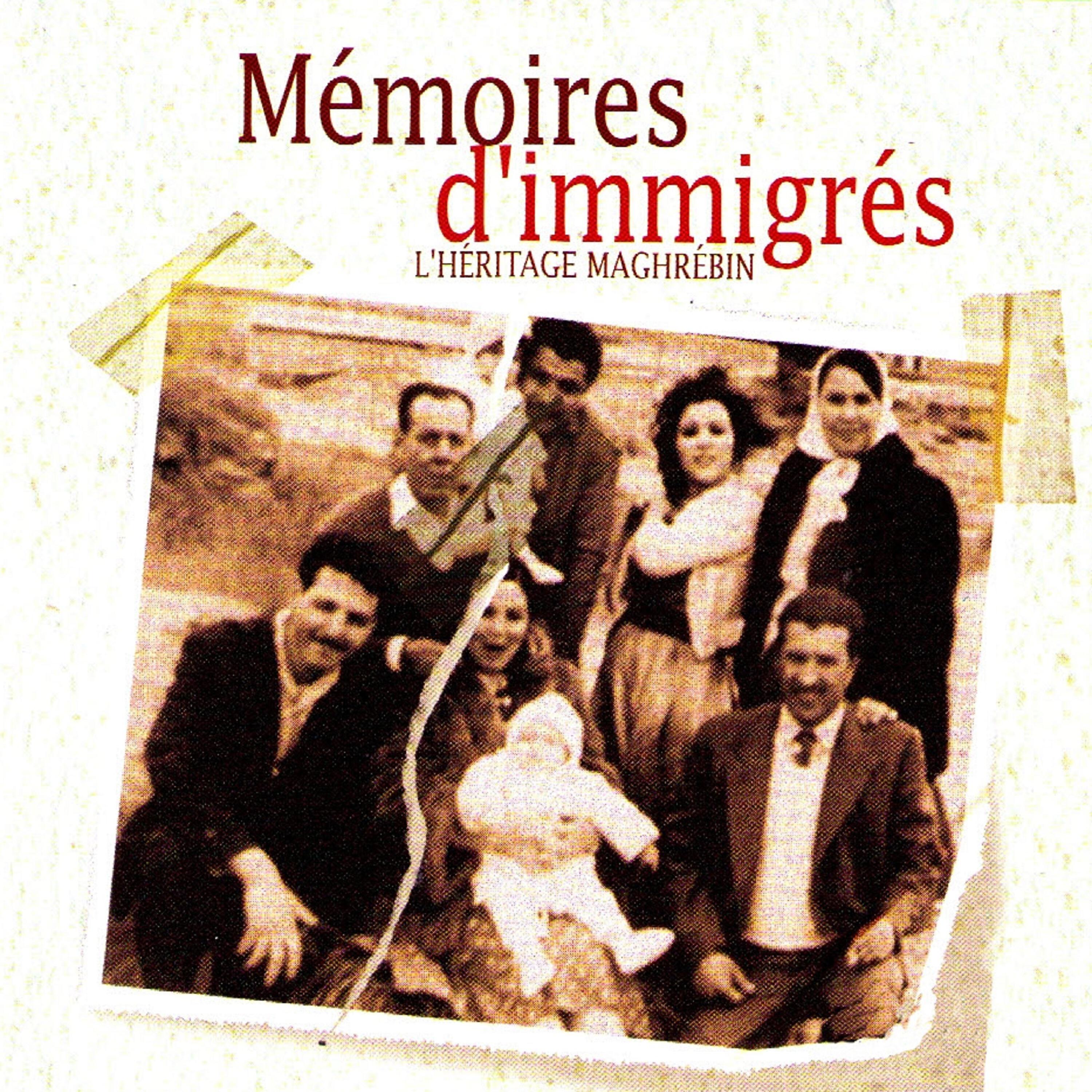 Релиз Mémoires d'immigrés (L'héritage maghrébin)