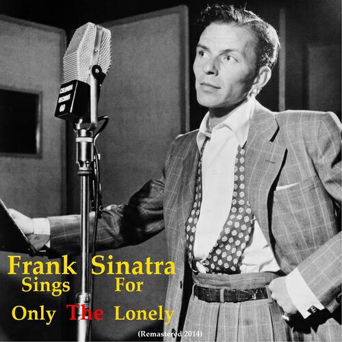 Релиз Frank Sinatra Sings for Only the Lonely