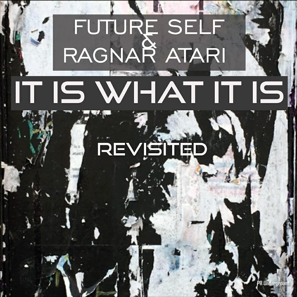 Релиз It Is What It Is Revisited