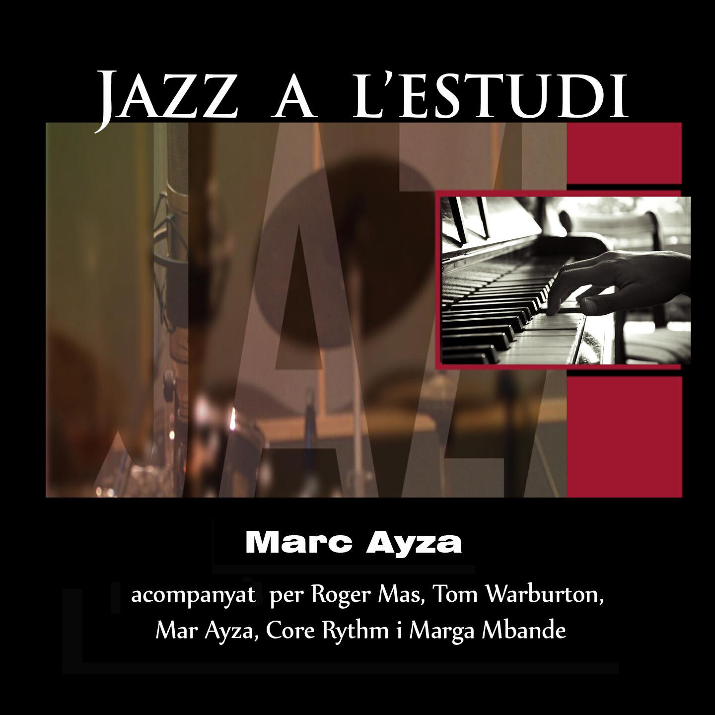 Релиз Jazz a l'Estudi: Marc Ayza