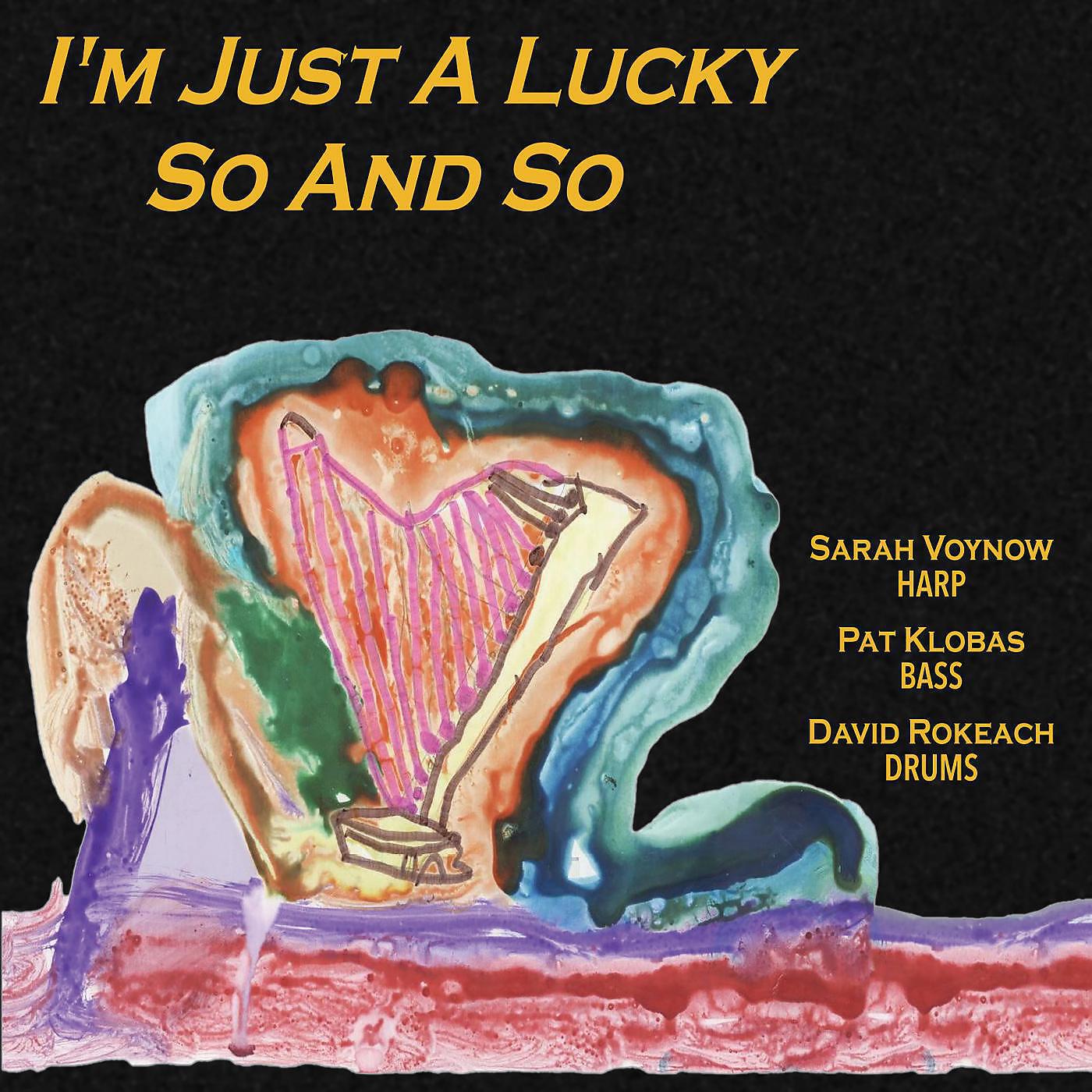 Релиз I'm Just a Lucky So and So