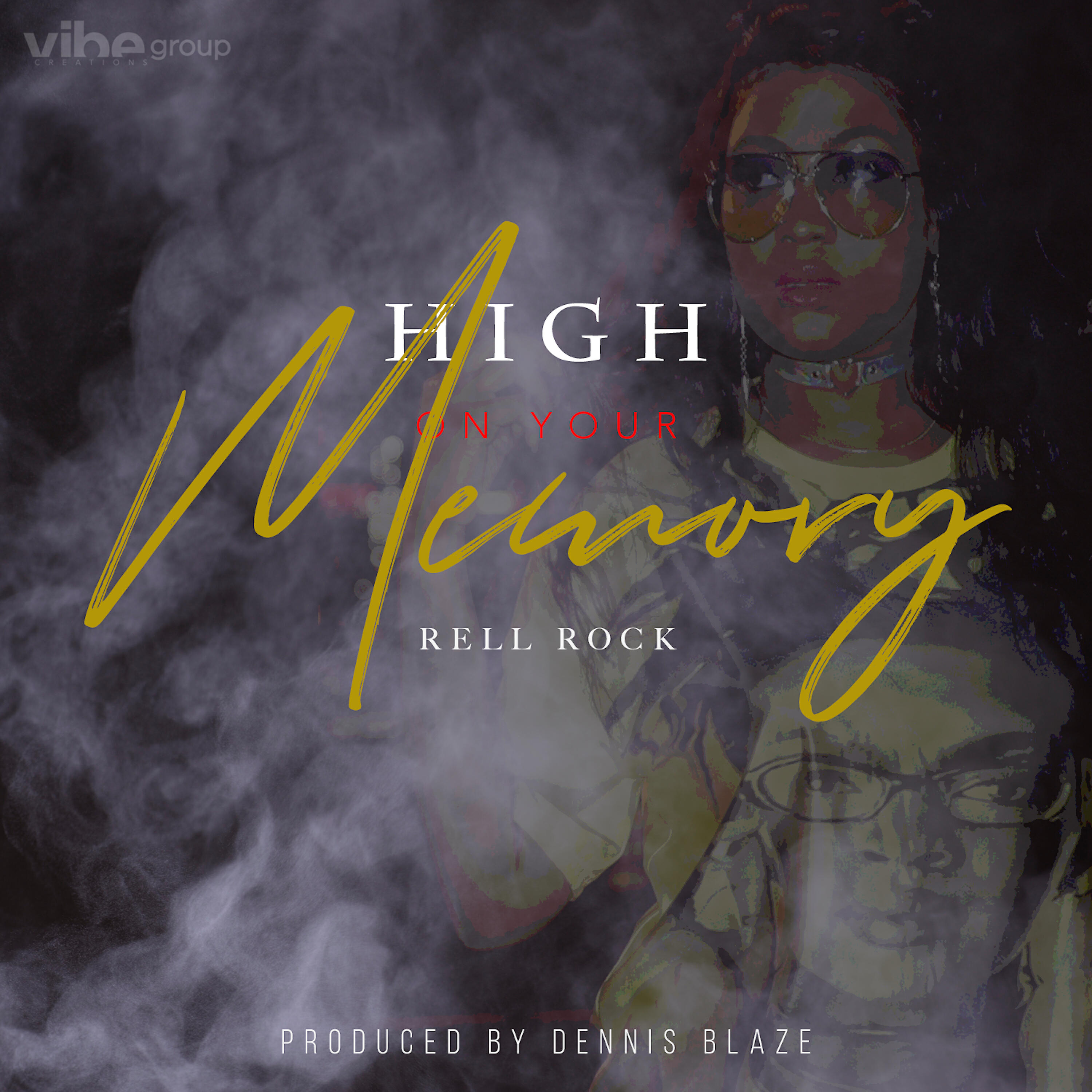 Релиз High On Your Memory (feat. Rell Rock)