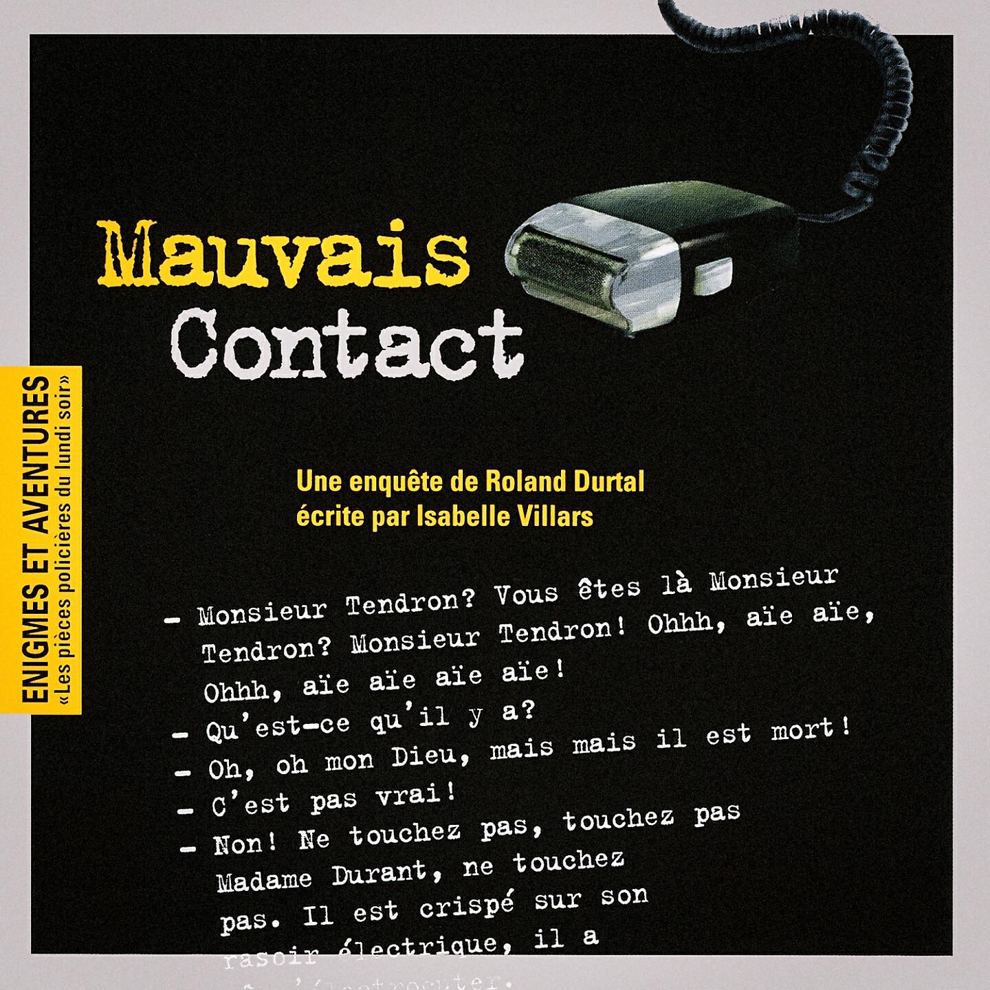 Релиз Enigmes et aventures : "Mauvais contact" (Les pièces policières du lundi soir)