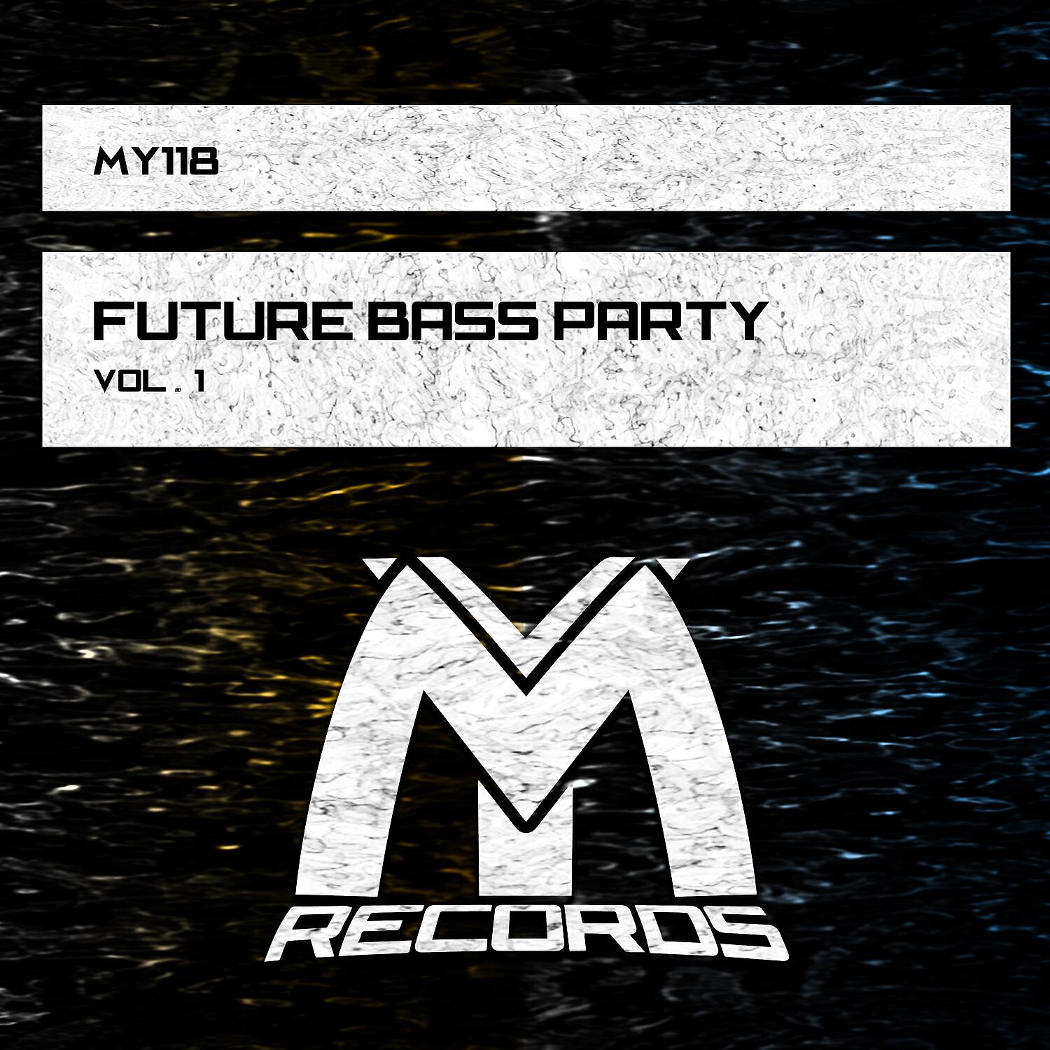 Релиз Future Bass Party, Vol. 1