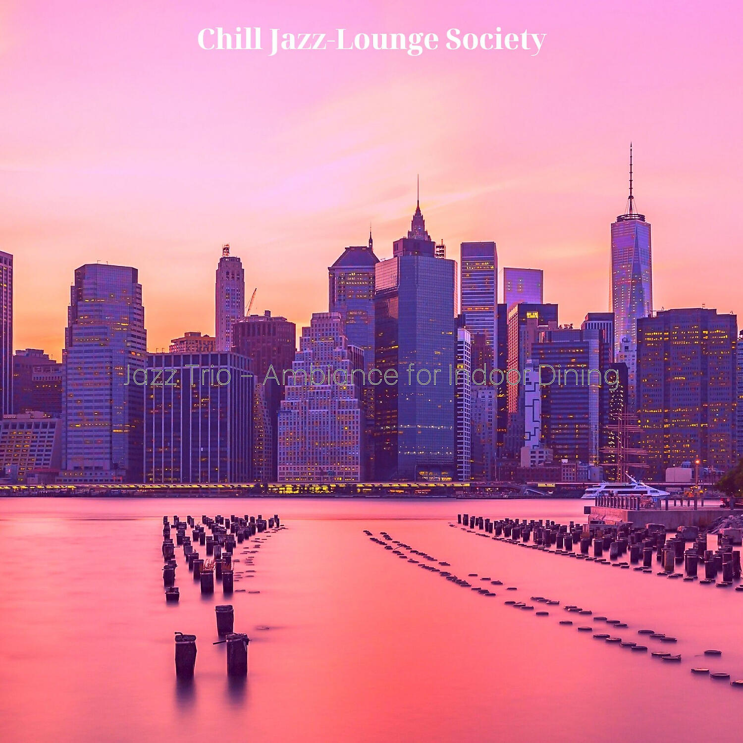 Chill Jazz-Lounge Society
