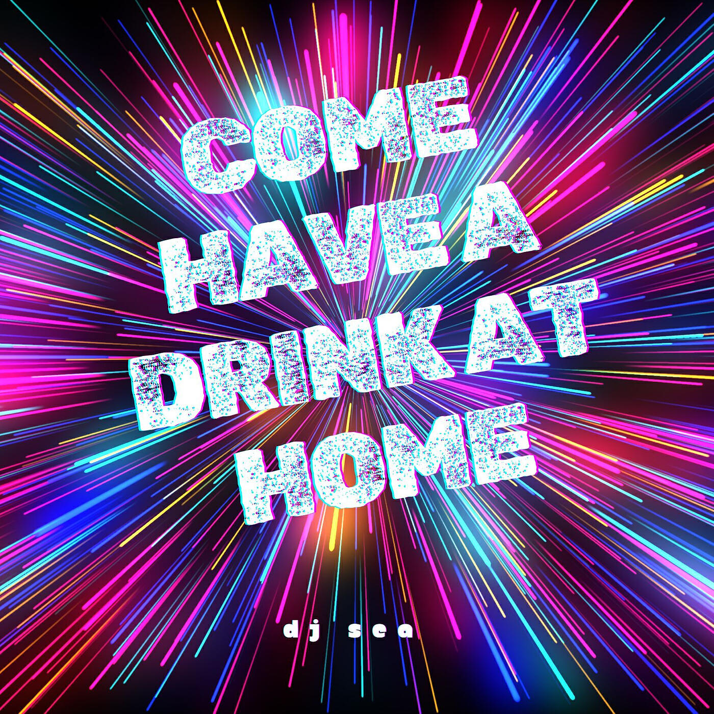 Релиз Come Have a Drink at Home