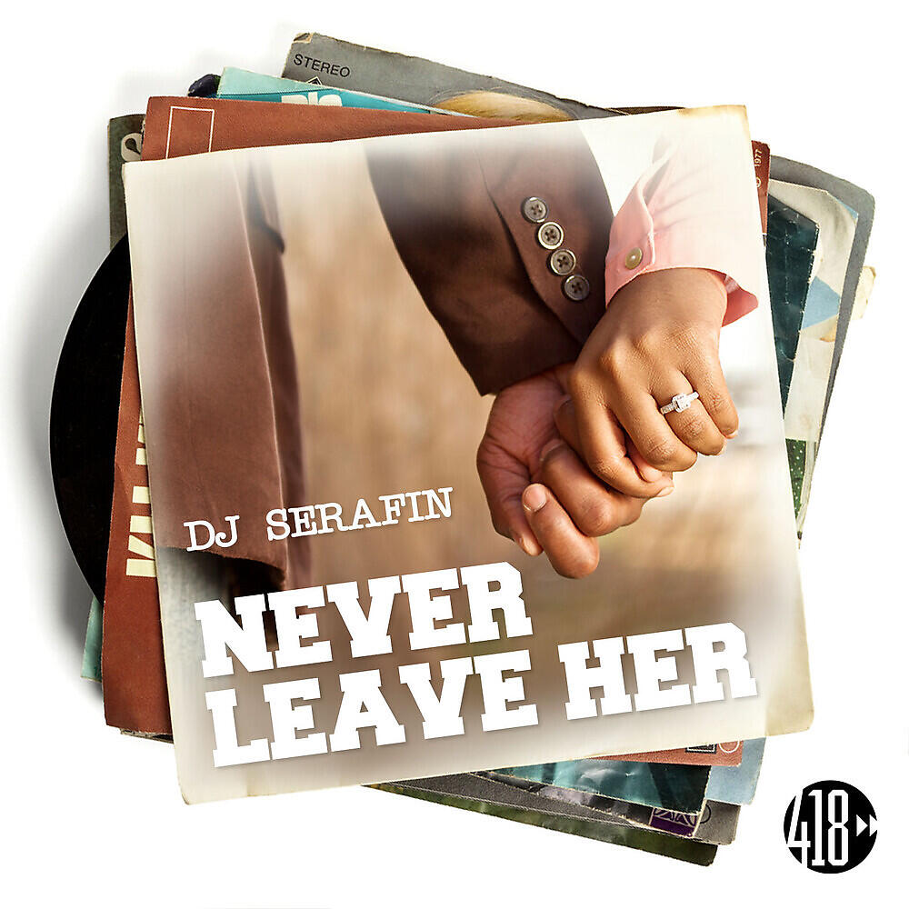 Релиз Never Leave Her