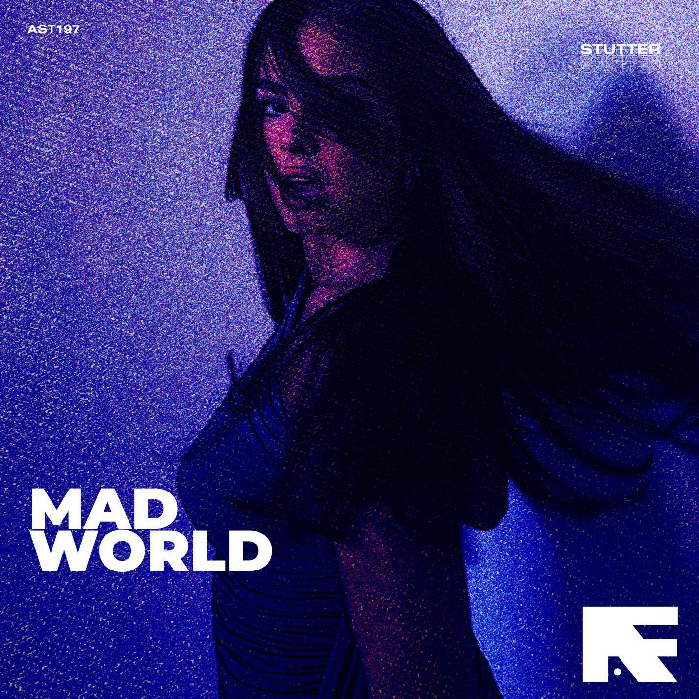Релиз Mad World (Stutter Techno)
