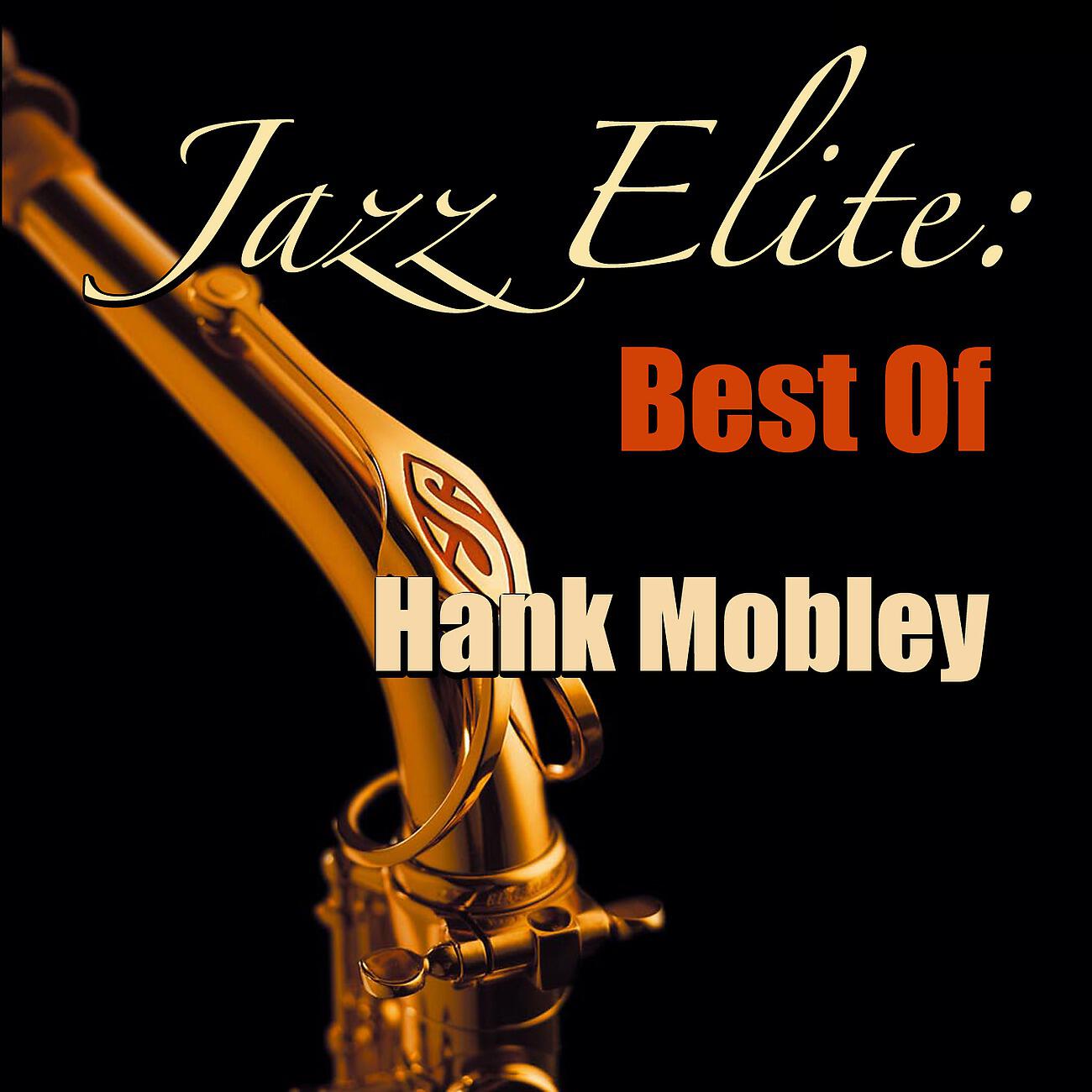 Релиз Jazz Elite: Best Of Hank Mobley