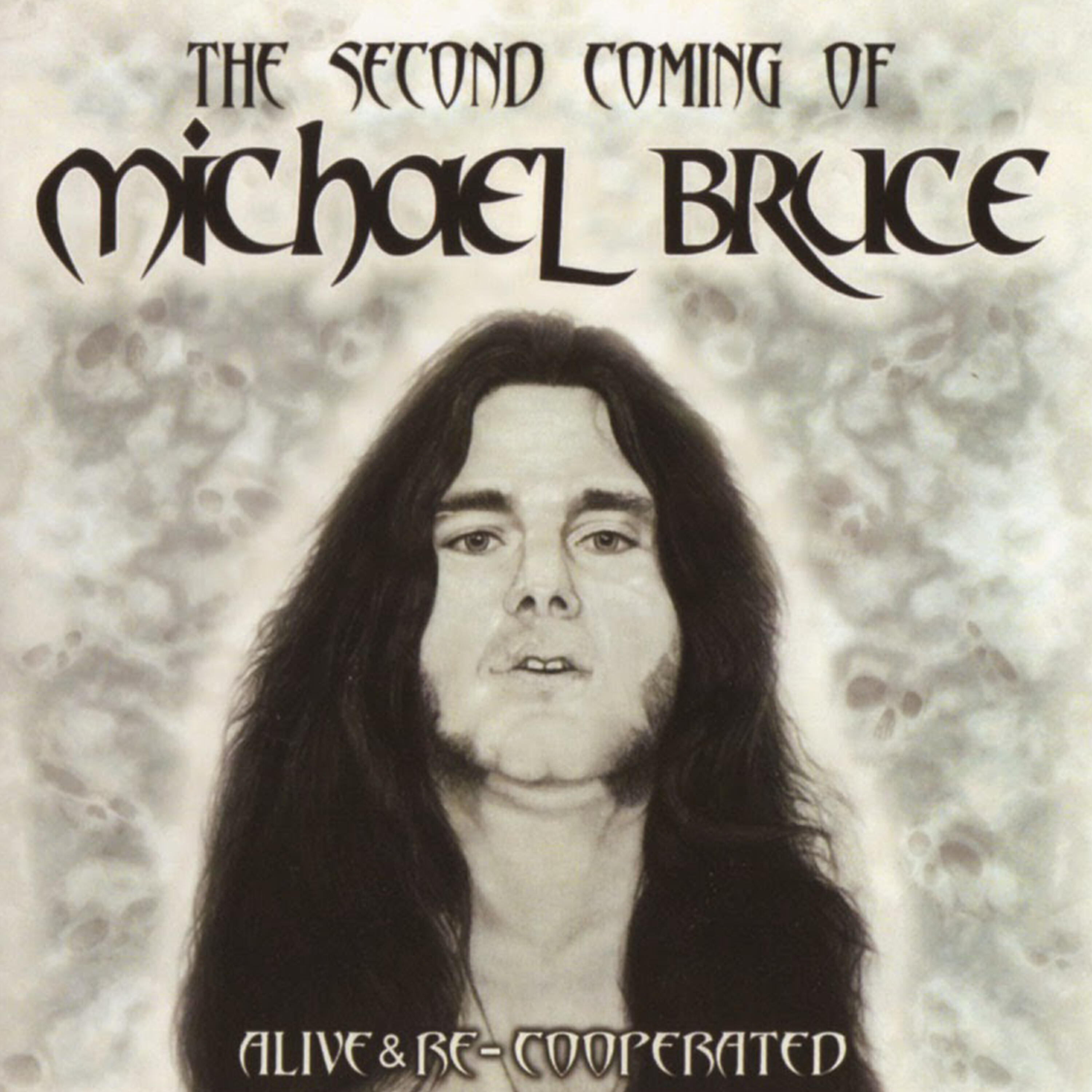 Релиз The Second Coming Of Michael Bruce: Alive & Re-Cooperated
