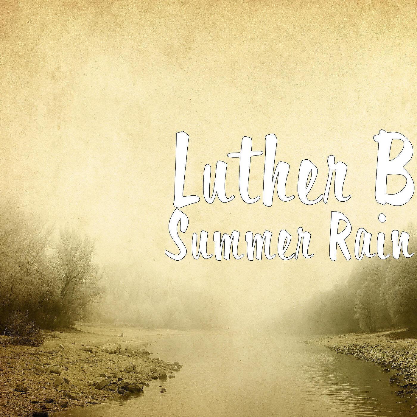 Luther B