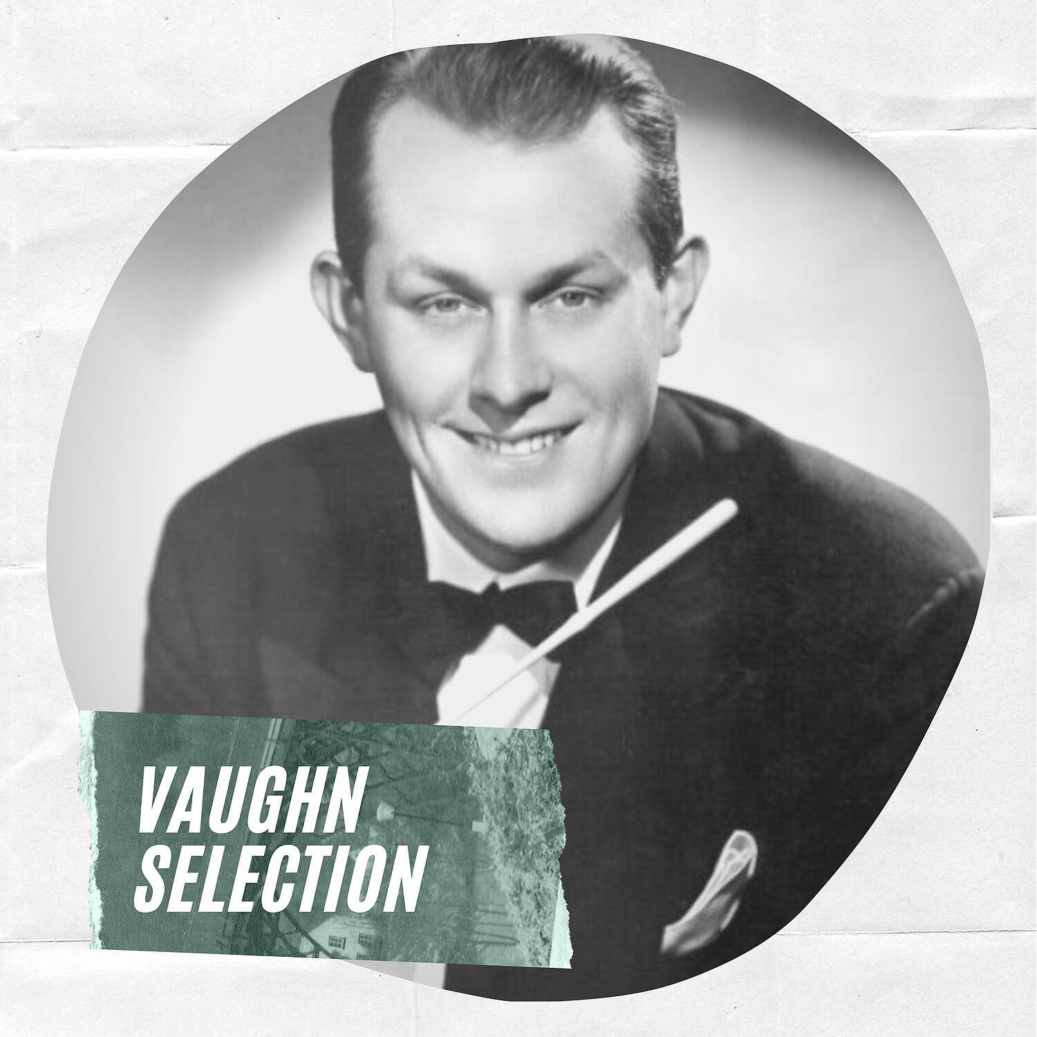Релиз Vaughn Selection