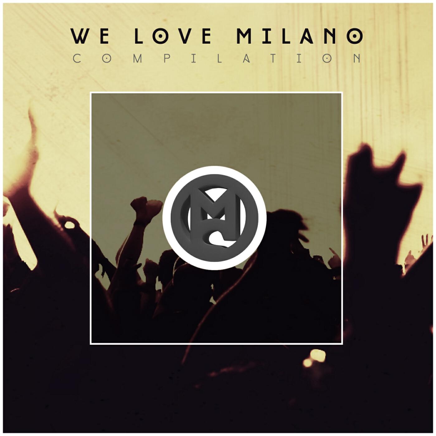Релиз We Love Milano Compilation