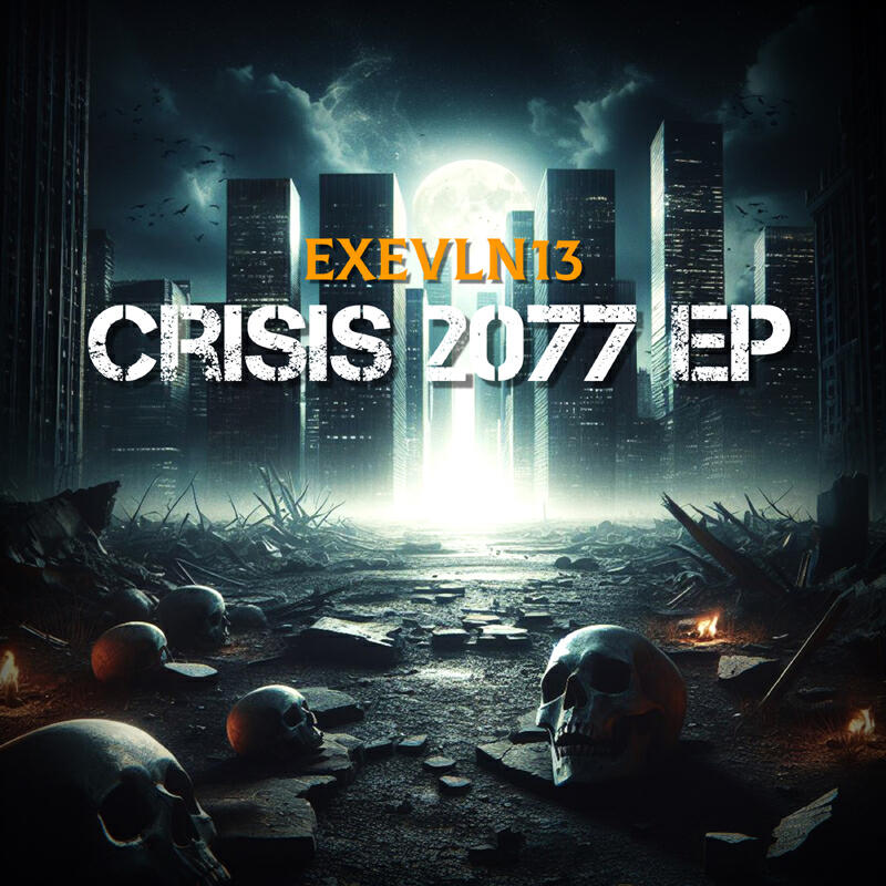 Релиз Crisis 2077 EP Full EP Mix