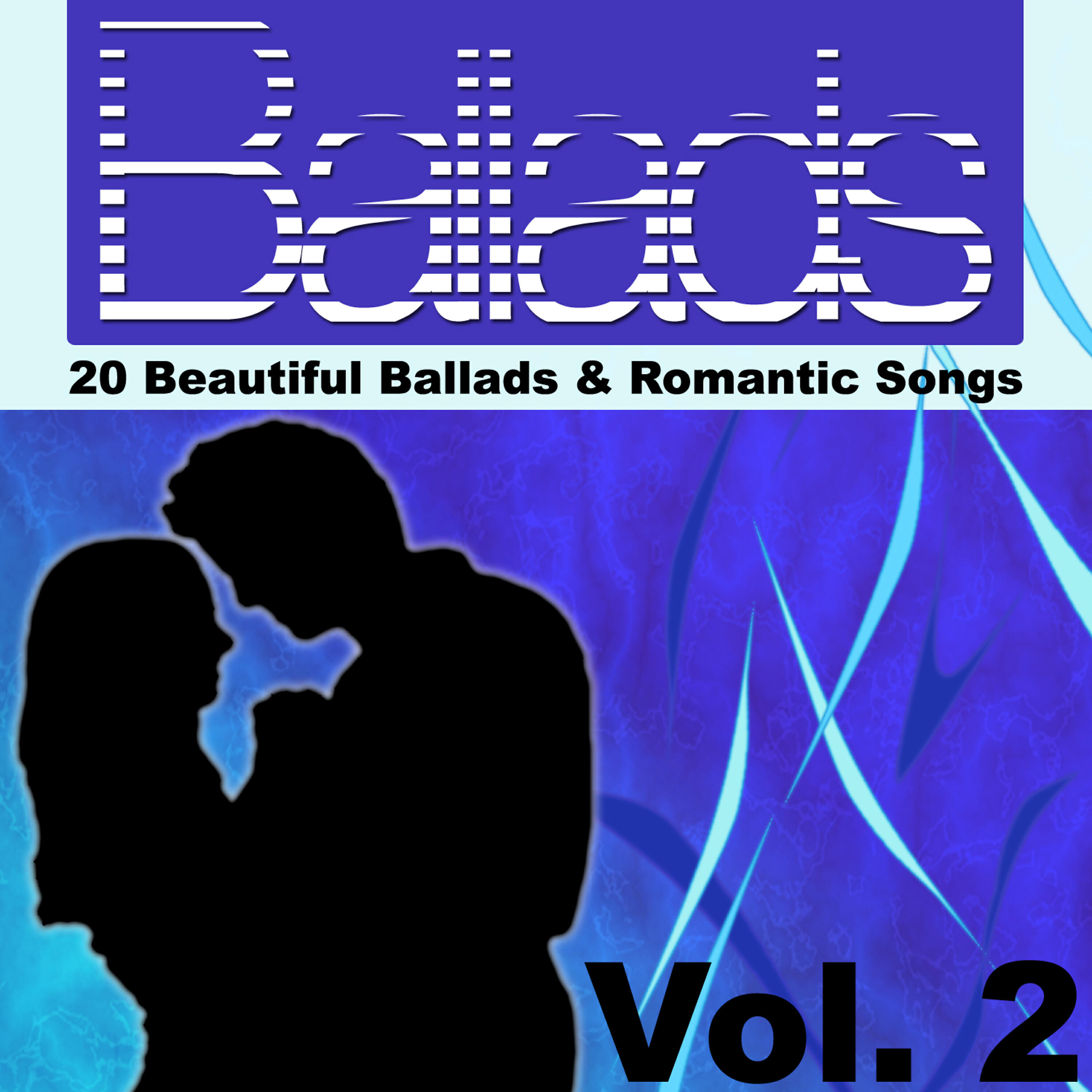 Релиз Ballads - 20 Beautiful Ballads & Romantic Songs Vol. 2